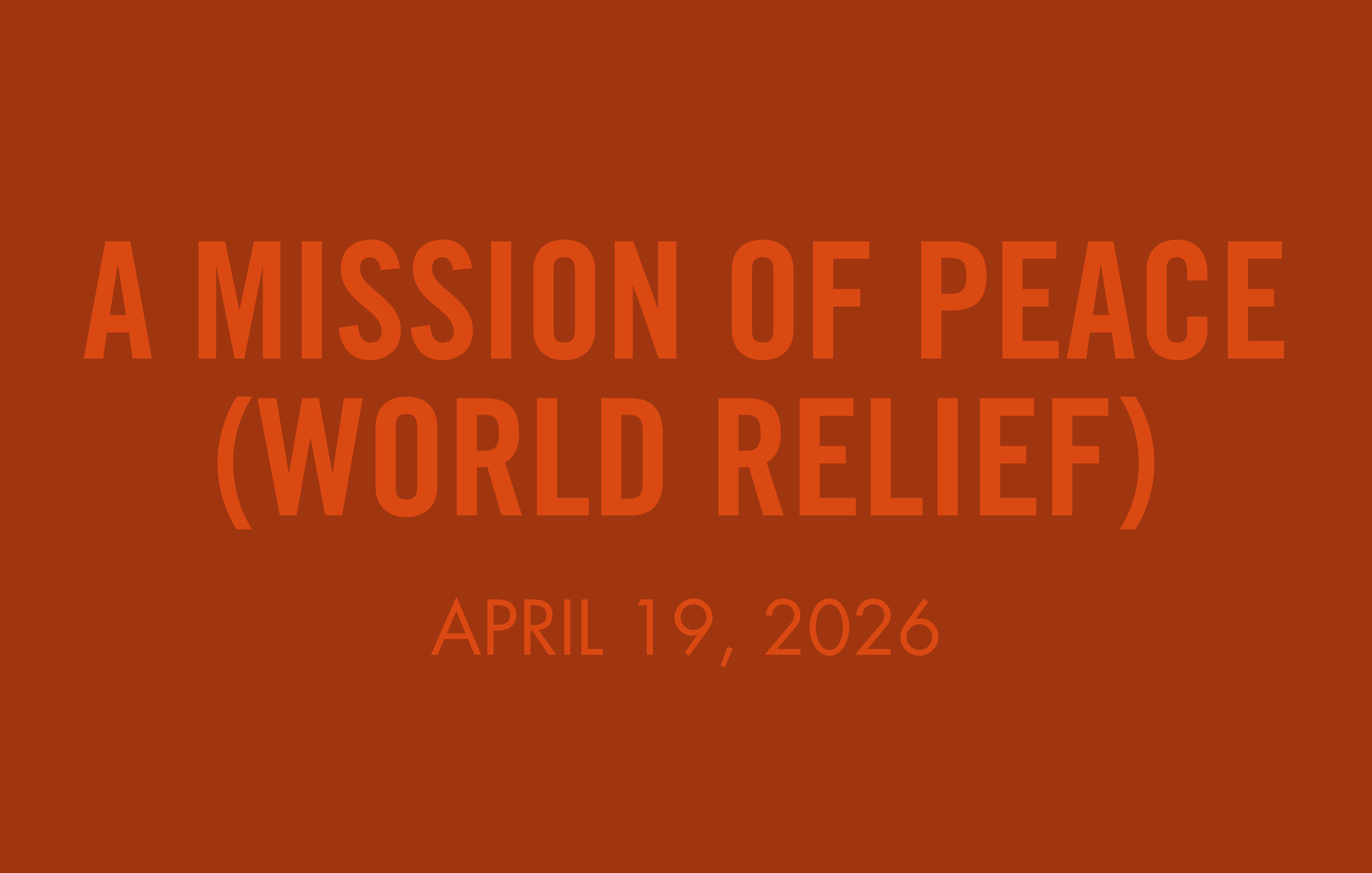 The Transformed Life: A Mission of Peace