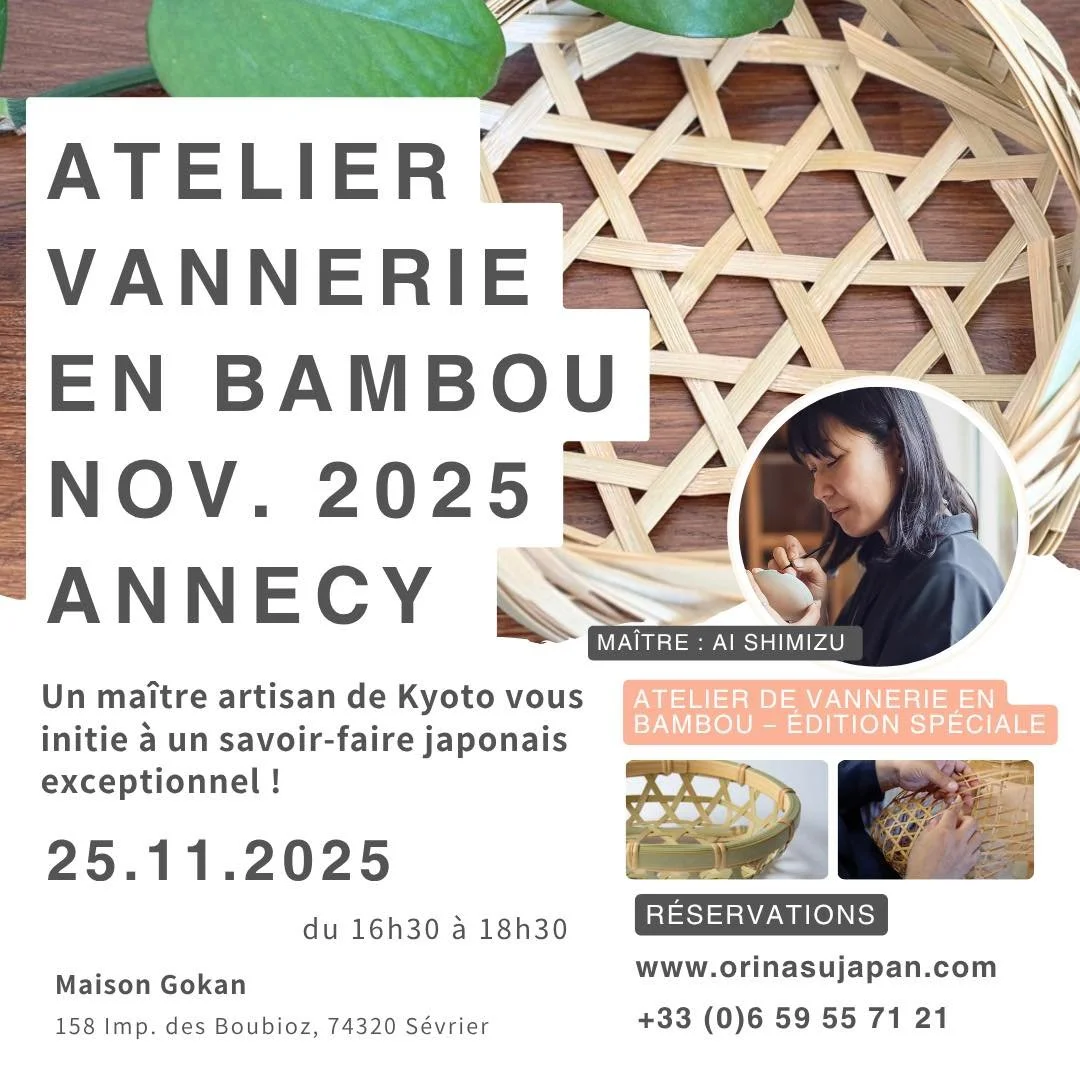 Atelier de Vannerie en Bambou &agrave; Annecy
🔥Un savoir-faire japonais exceptionnel🔥

Pour la toute premi&egrave;re fois &agrave; Annecy, un atelier de vannerie en bambou sera anim&eacute; par Ai Shimizu, ma&icirc;tre artisan laqueuse de Kyoto, qu