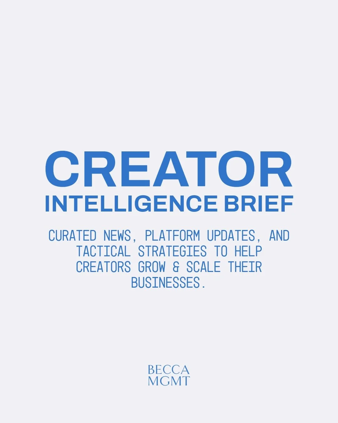 The Creator Intelligence Brief is your weekly edge: curated news, platform updates, and tactical strategies that actually matter for your business.

Every week: 4-5 curated stories + 2 actionable tips.

Free for 3 months&mdash;offer ends 3/31

If you