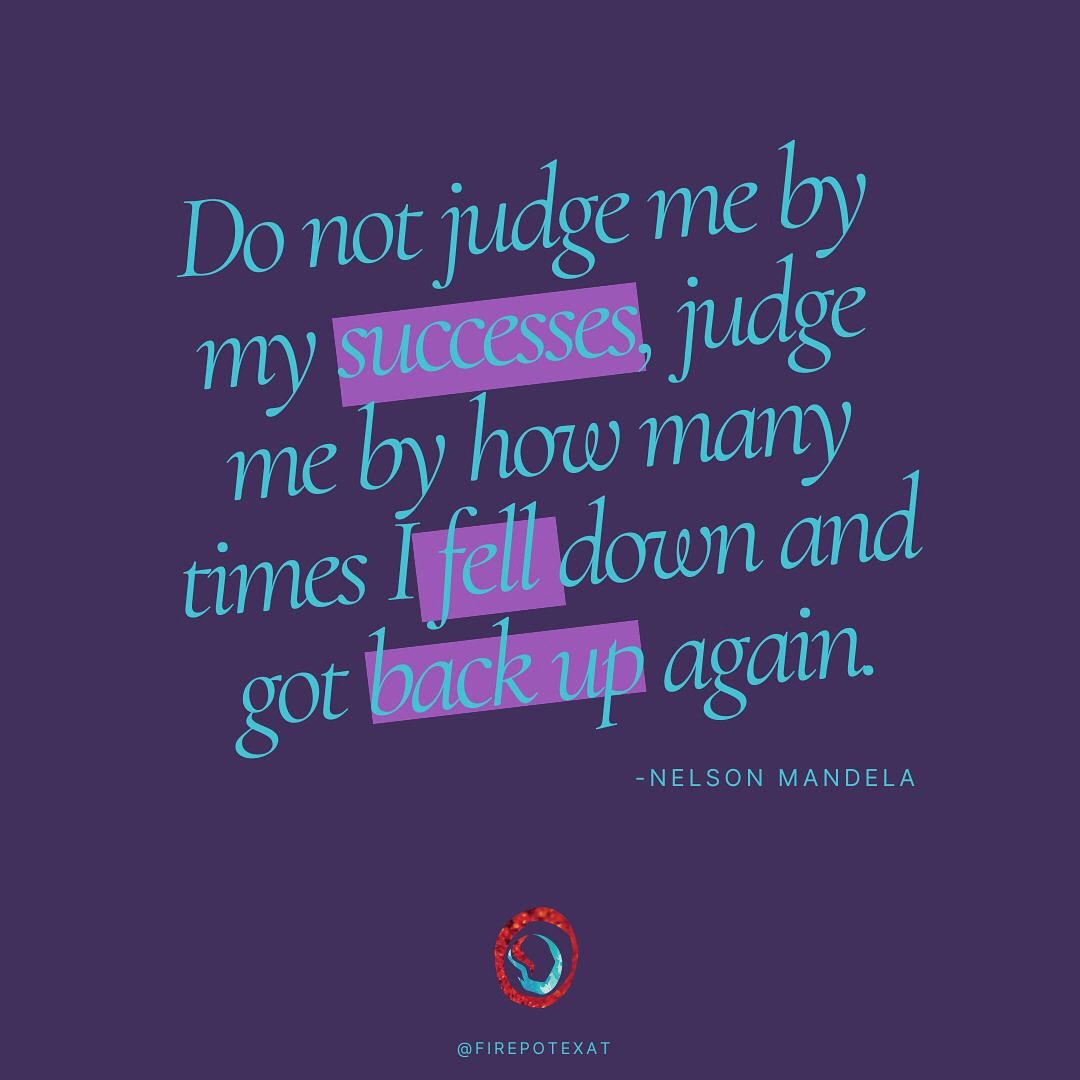 Success isn’t about never making mistakes or never failing; it’s about getting back up, learning from the past and moving forward with courage & compassion.