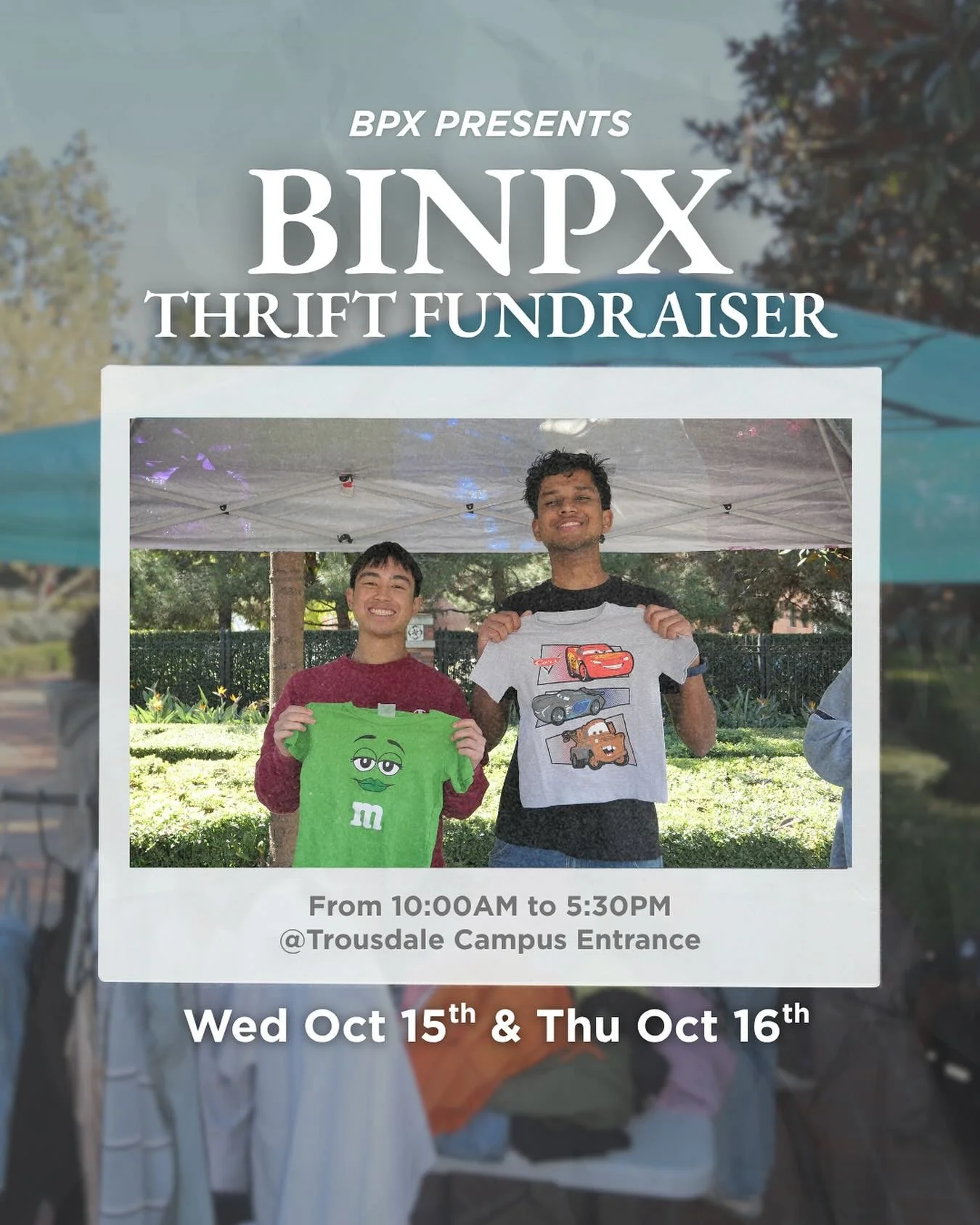 BinPX is finally back! Come refresh your wardrobe at BPX&rsquo;s thrift pop-up fundraiser! 👕

🕐 10:00 AM - 5:30 PM
📅 Wednesday, Oct. 15th &amp; Thursday, Oct. 16th
📍Trousdale Campus Entrance