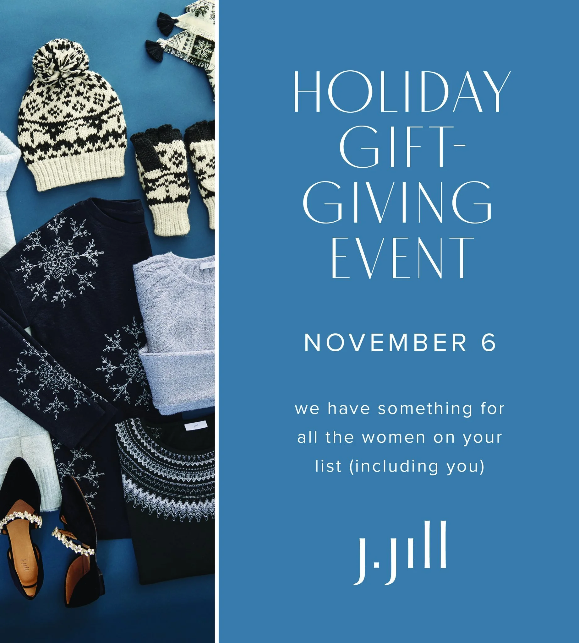 It&rsquo;s finally here! Our Holiday Gift Giving Event is happening today only in-store. Swing by and join the excitement &mdash; we&rsquo;ve got something for all the women on your list (including you)!