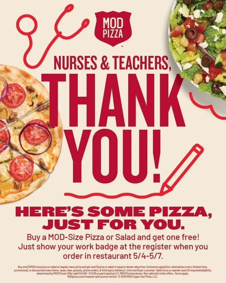 We&rsquo;re saying THANK YOU to Nurses &amp; Teachers at MOD Pizza Kent Station! 🍕

5/4&ndash;5/7 only: Buy one MOD-size pizza or salad, get one FREE of equal or lesser value.

Nurse or teacher work ID required. Exclusions apply.

Kent Station | Ken