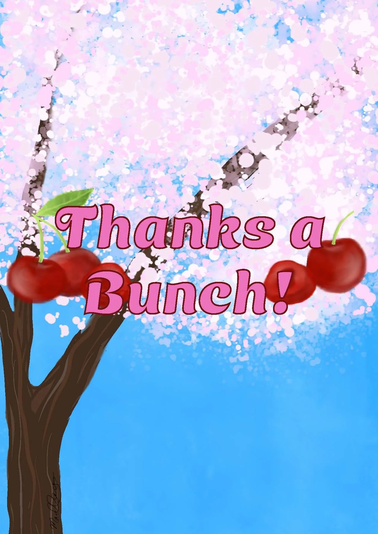 "Thanks A Bunch" - Cherry edition
(Digital media)