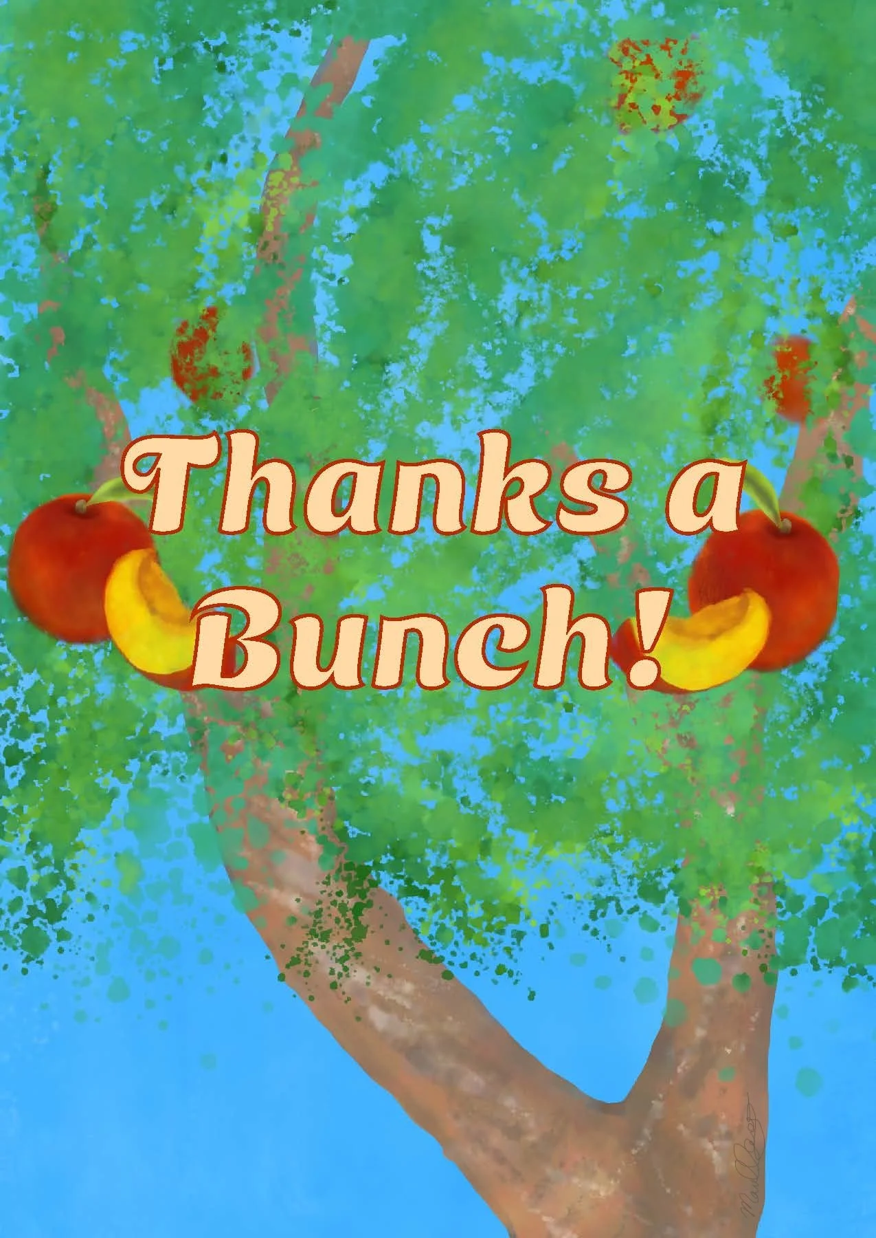 "Thanks A Bunch" - Peach edition
(Digital media)