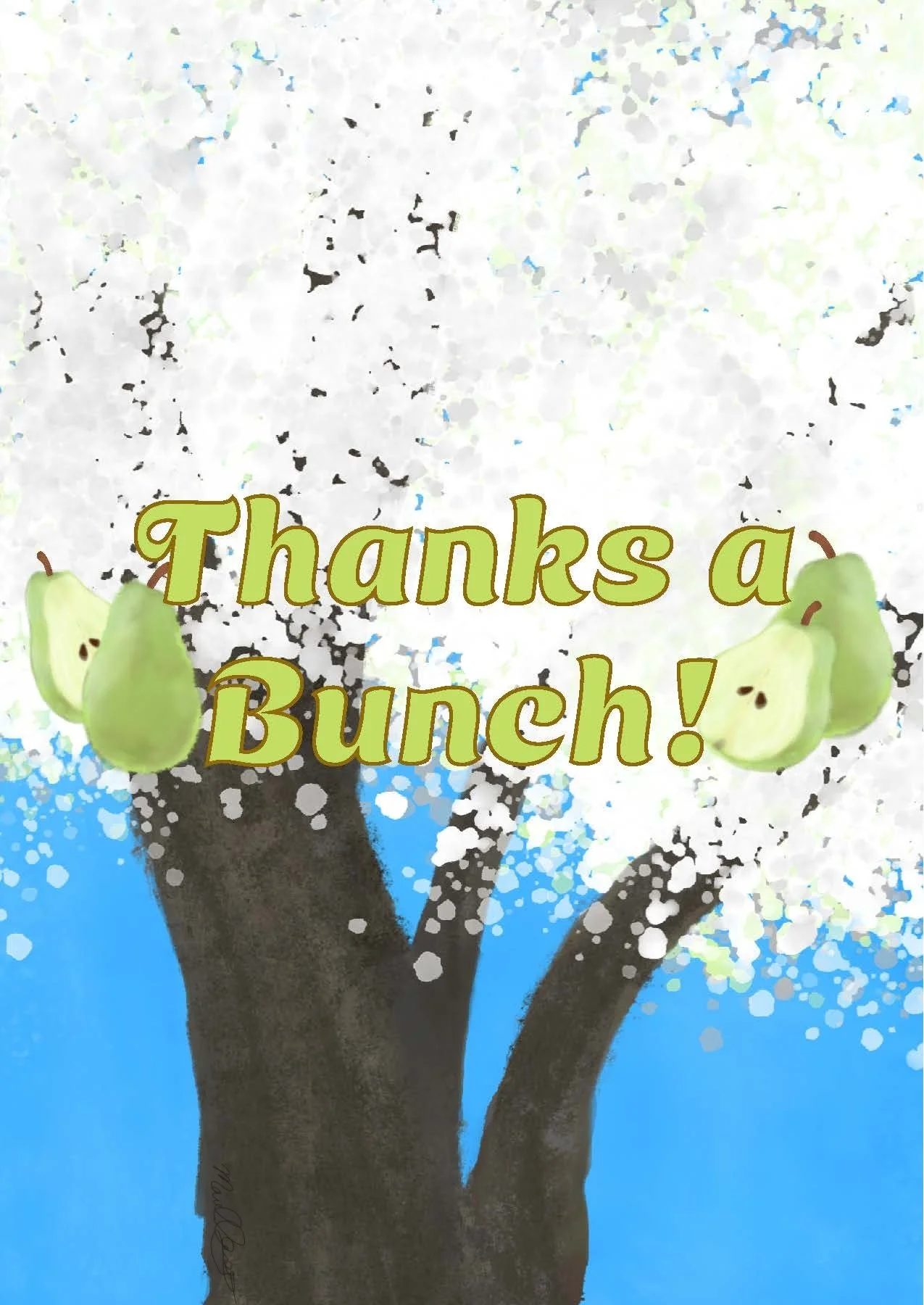 "Thanks A Bunch" - Pear edition
(Digital media)