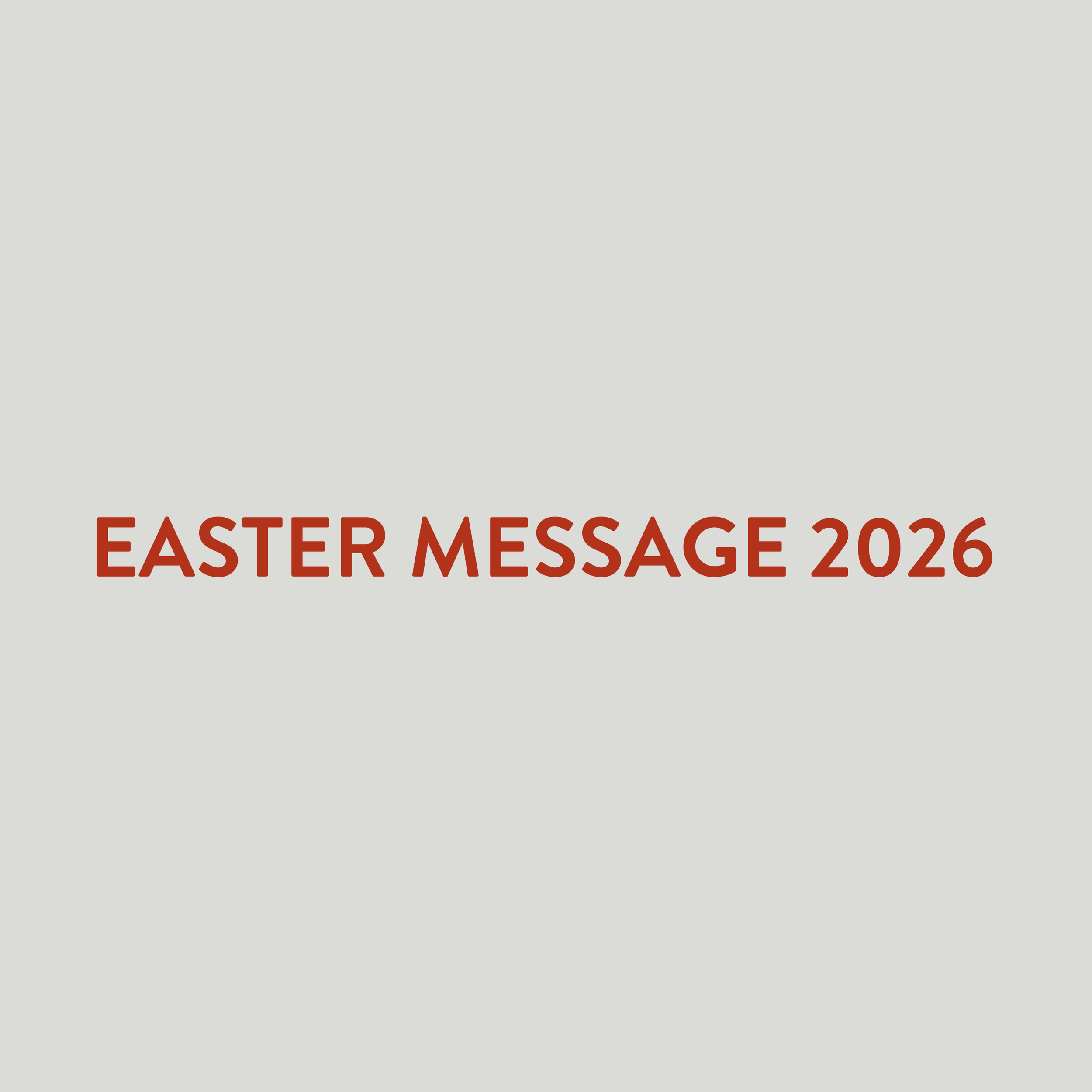EASTER MESSAGE 2026