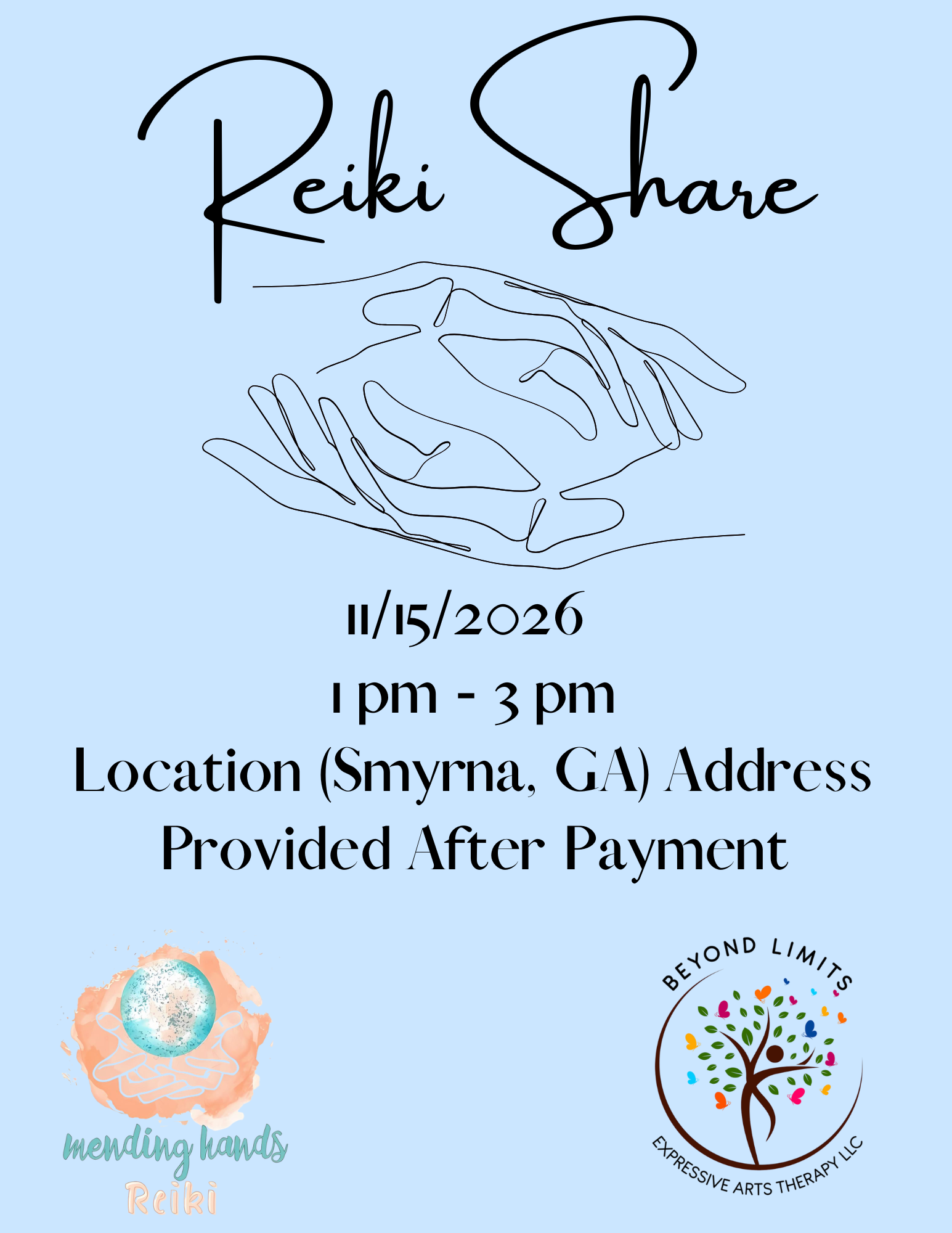 Event flyer with a light blue background, featuring black handwritten-style text with event details including date, time, and location. It includes two logos: one of a transparent earth with a heart-shaped outline and a pair of hands, labeled 'Mending Hands Rexi,' and the other a circular logo with a tree made of colorful hearts, with the text 'Beyond Limits Expressive Arts Therapy LLC' around it.