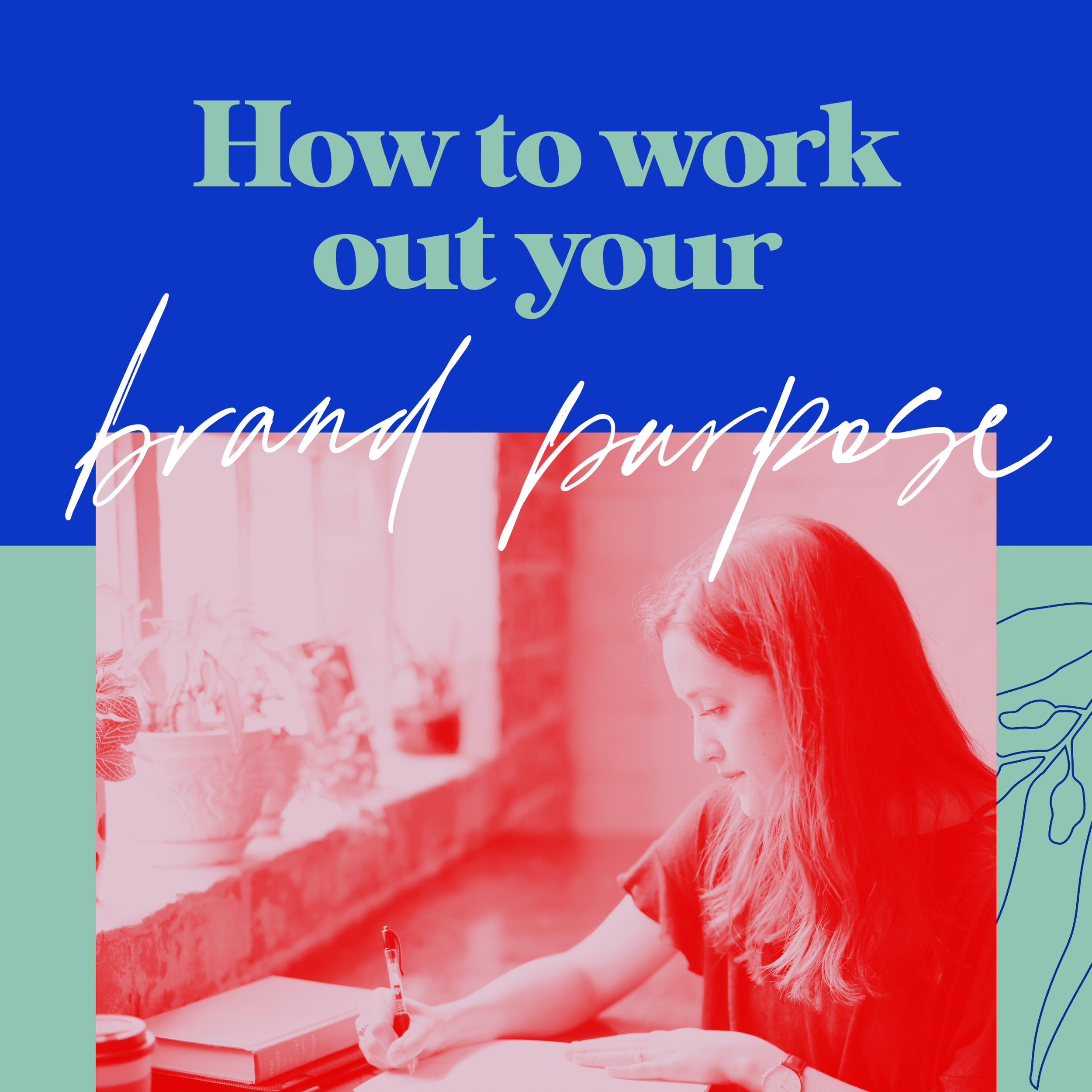 How to Work Out Your Brand Purpose
