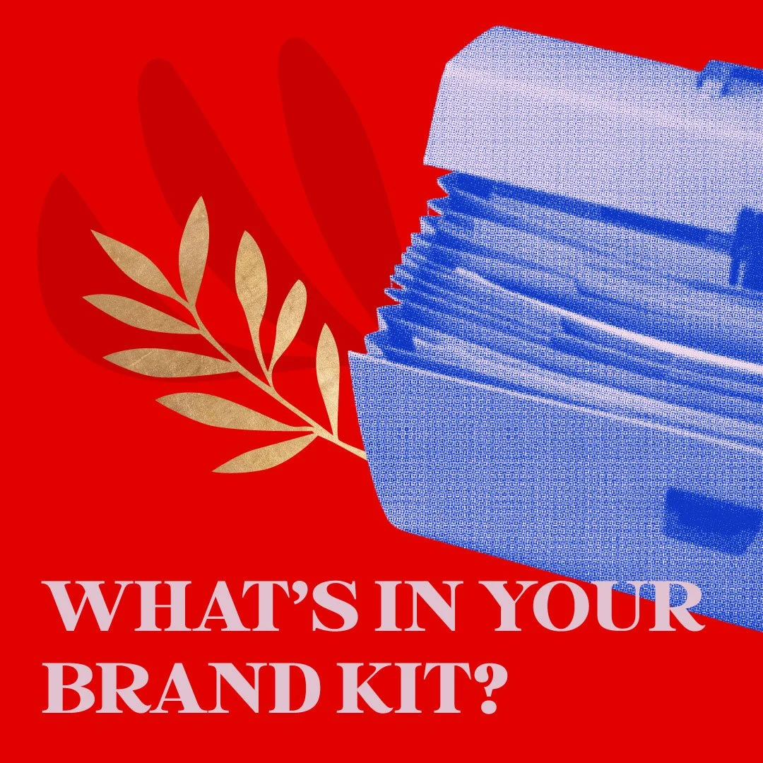 What’s in your Brand Kit?