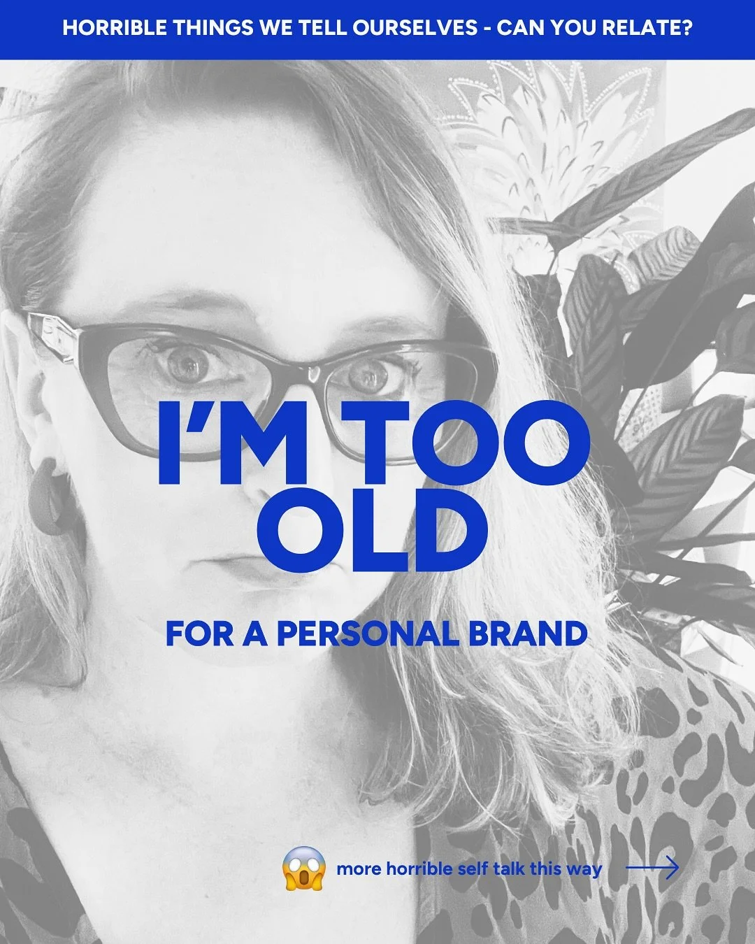 Over the past 11 years, I&rsquo;ve heard (and said about myself) many, many negative things about how or why I can&rsquo;t / why my clients can&rsquo;t be more visible and have a personal brand.

Here are a couple I thought of in like, 30 seconds.

W