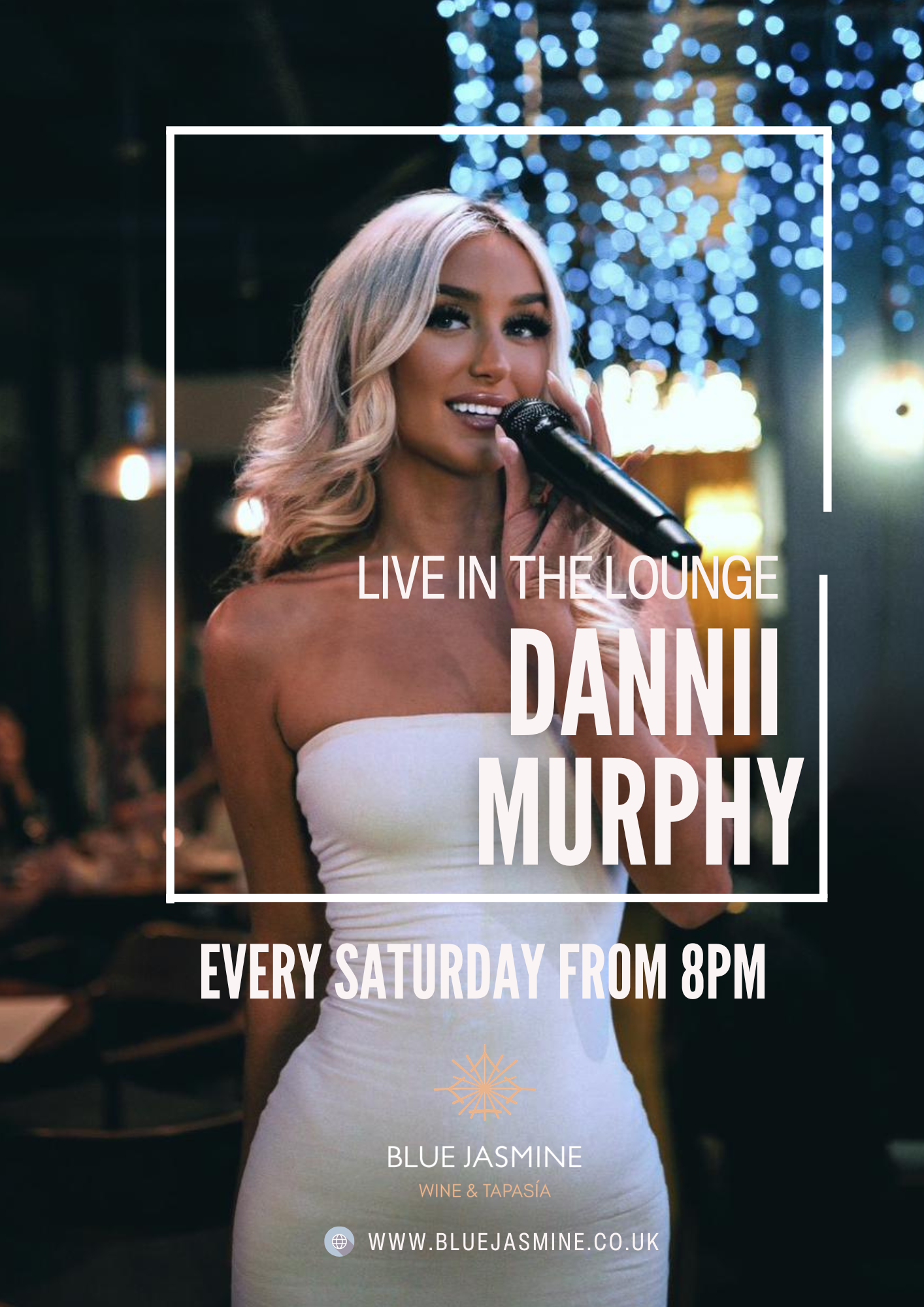 Dannii Murphy Live in the LoungeEvery Saturday from 8pm