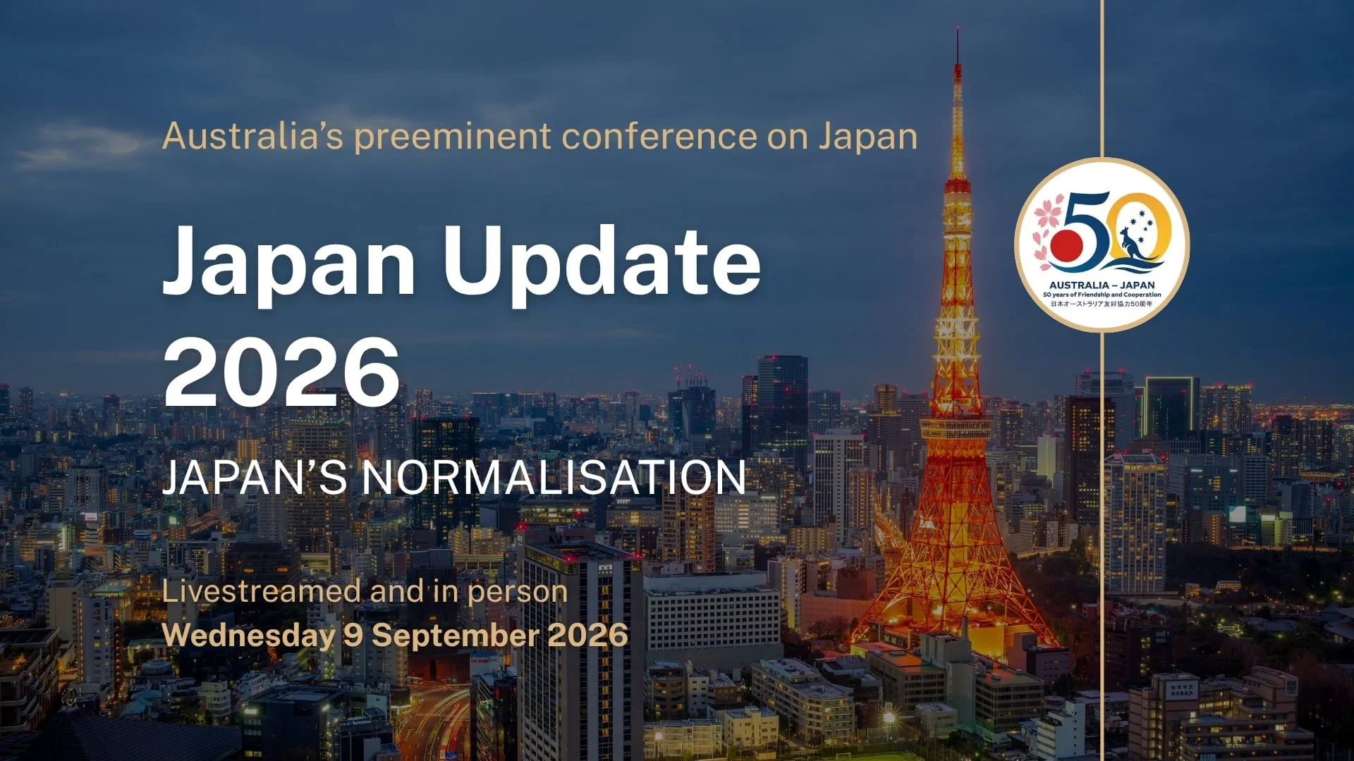Join the Japan Update 2026, Australia&rsquo;s preeminent conference on Japan, bringing together leading experts to explore the current state and future of the Australia&ndash;Japan relationship &ndash; from economic, political and foreign policy tren