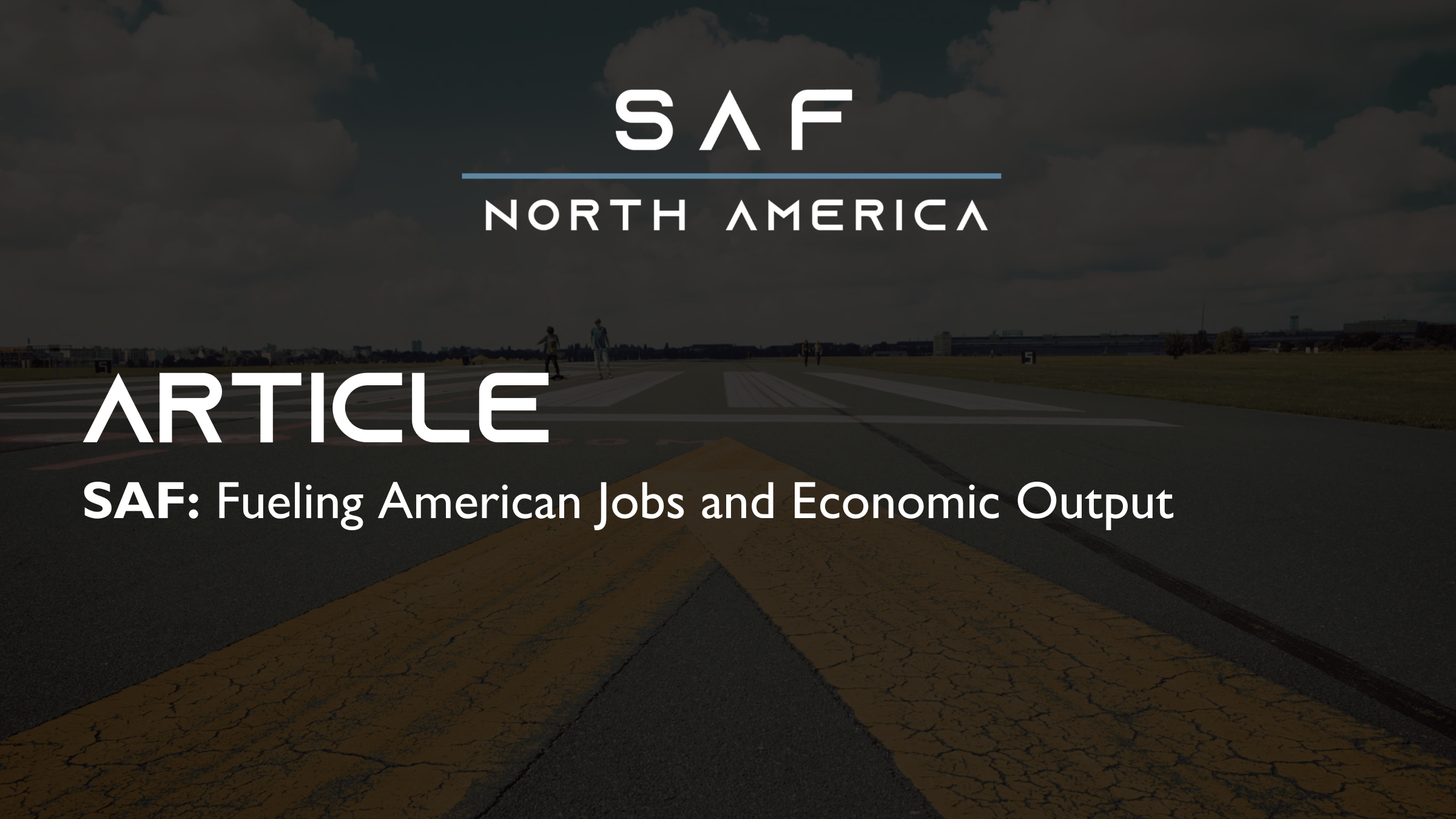SAF: Fueling American Jobs and Economic Output