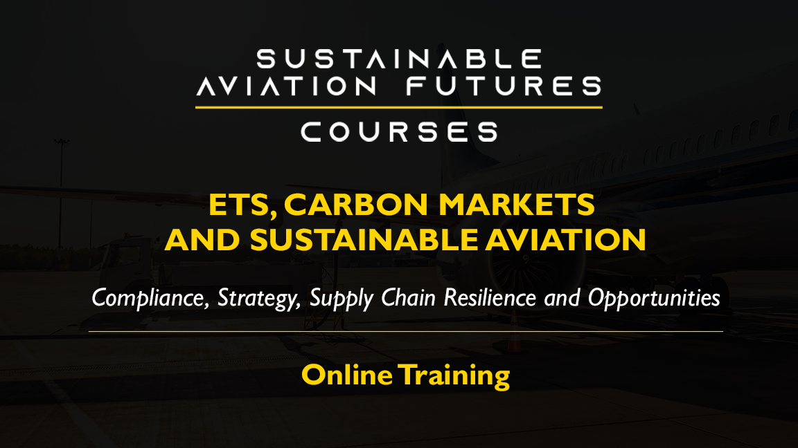 ETS, Carbon Markets and Sustainable Aviation