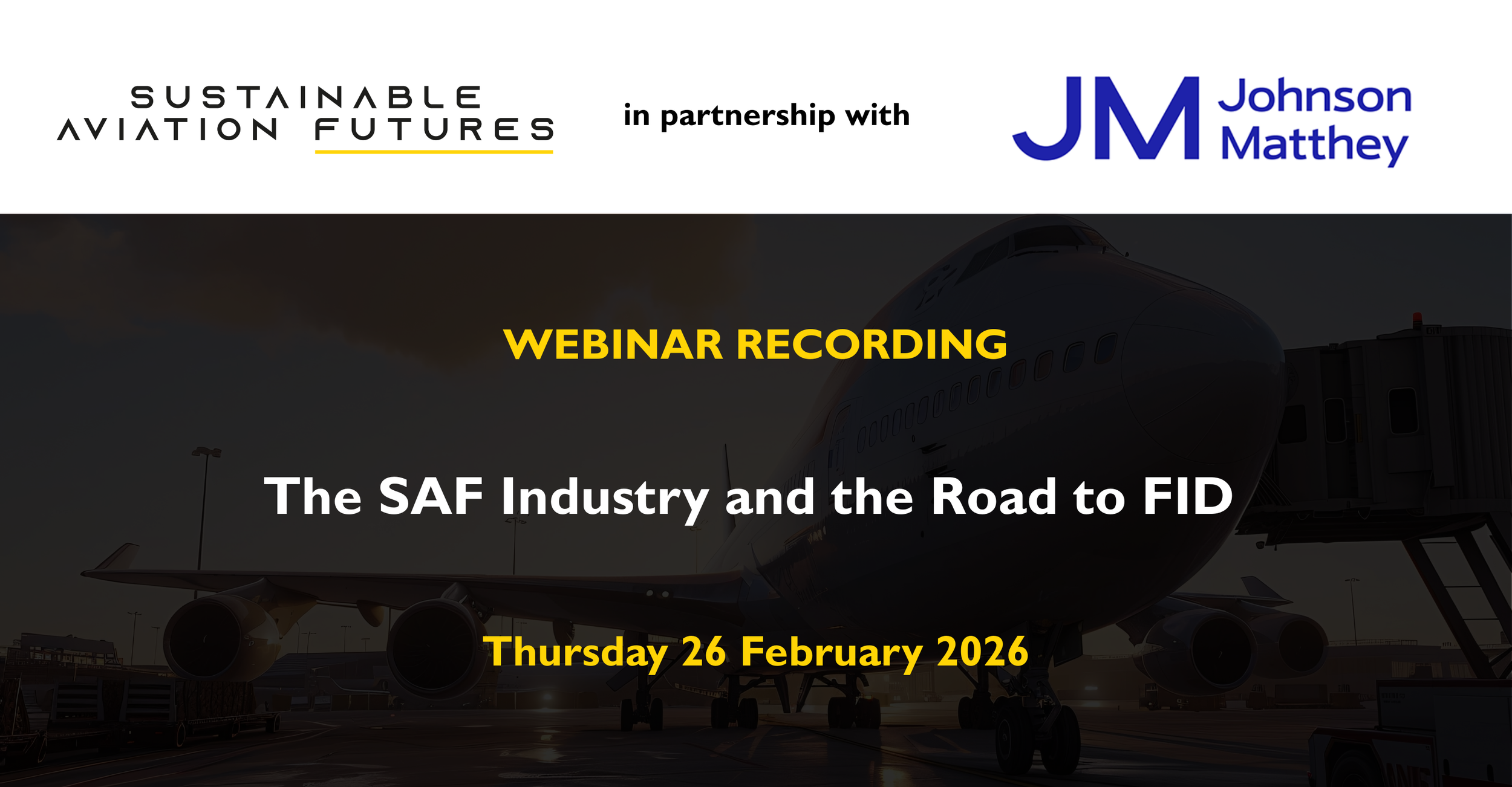 Webinar: The SAF Industry and the Road to FID