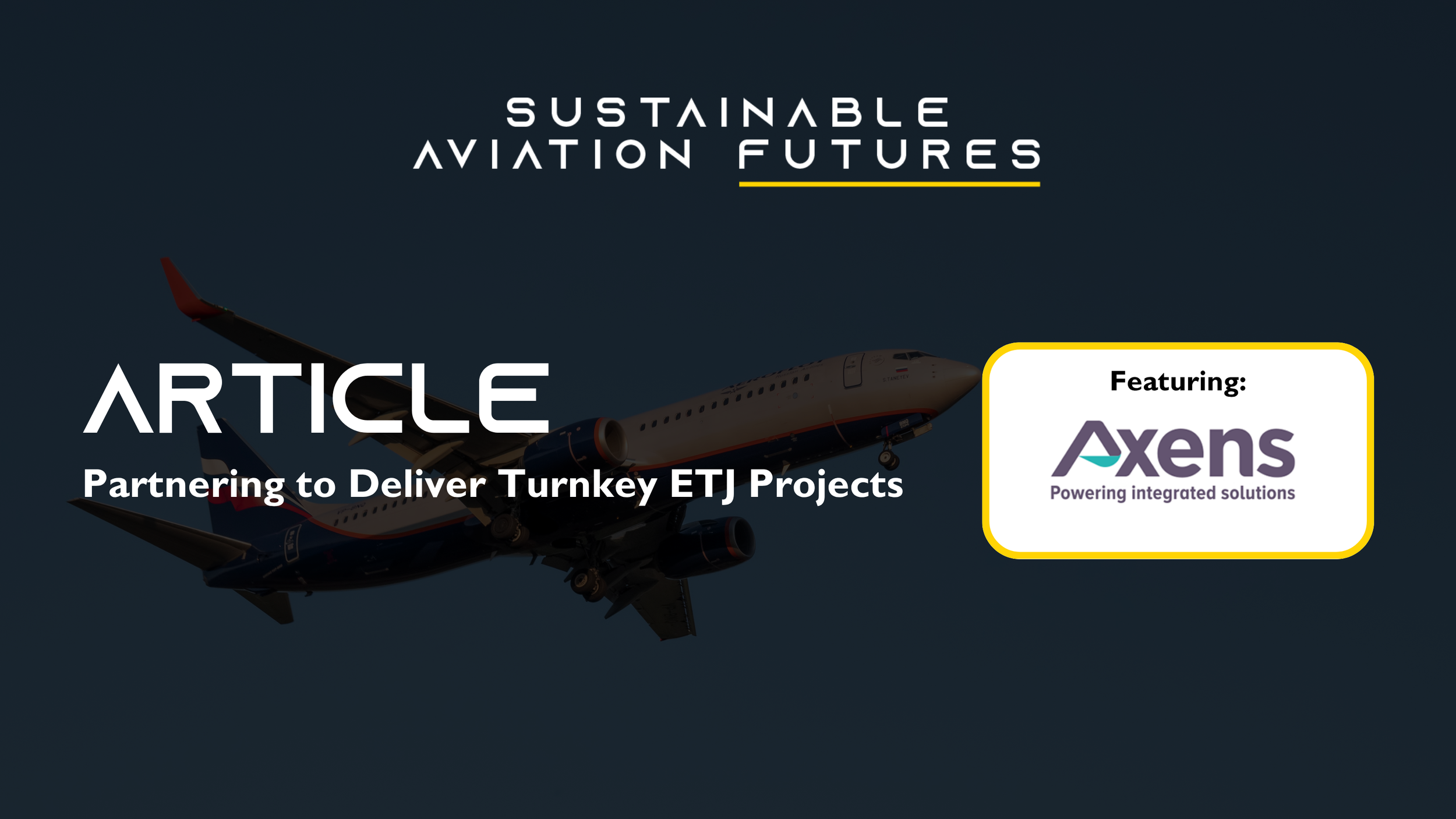Partnering to Deliver Turnkey ETJ Projects