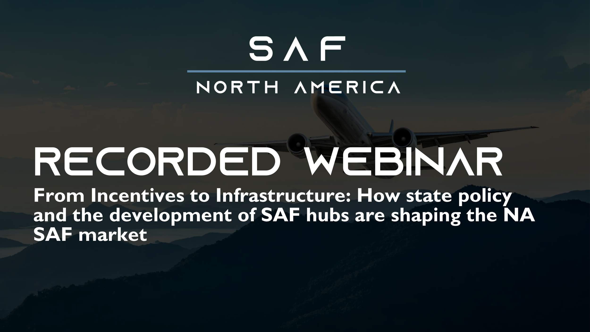 From Incentives to Infrastructure: How state policy and the development of SAF hubs are shaping the NA SAF market