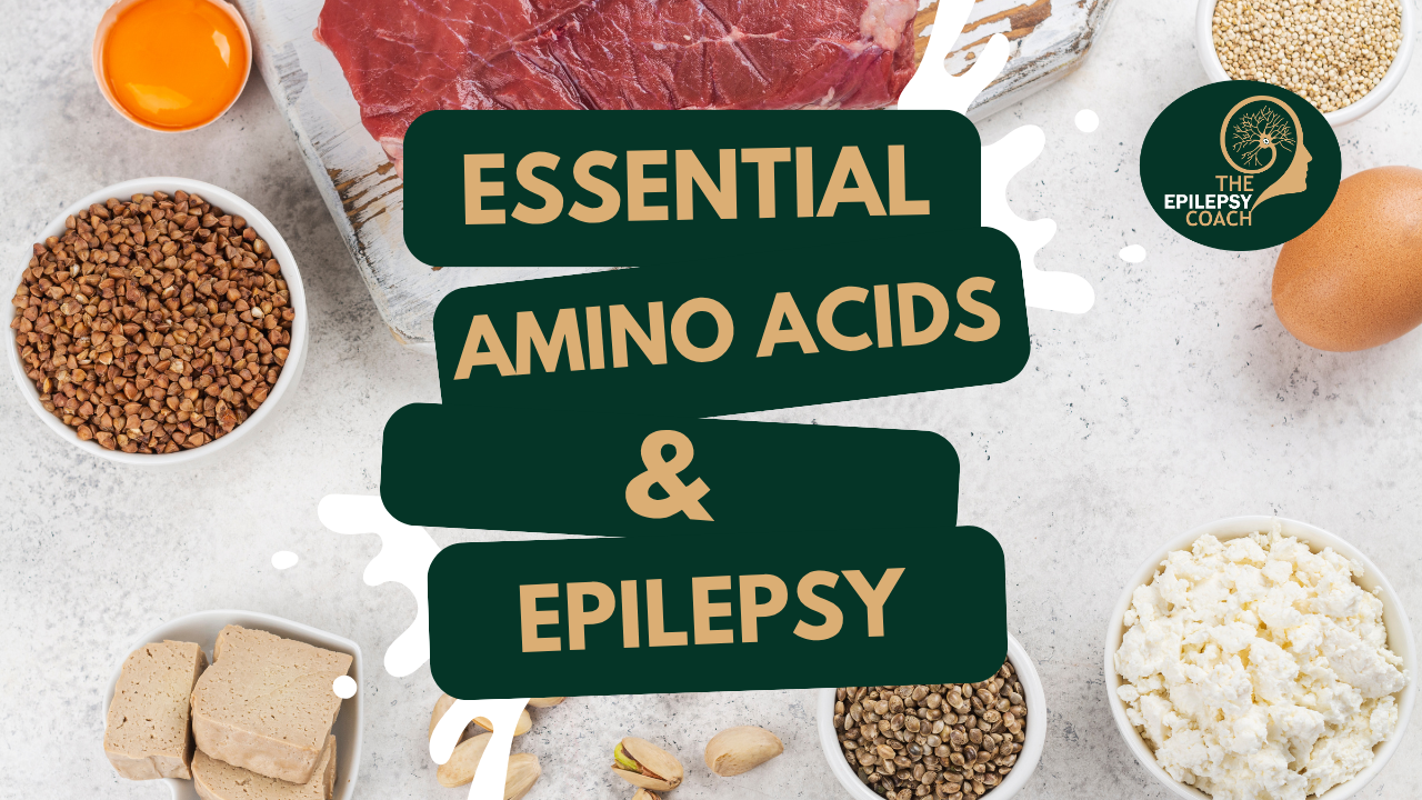 Essential Amino Acids and Epilepsy: What Does the Research Tell Us?