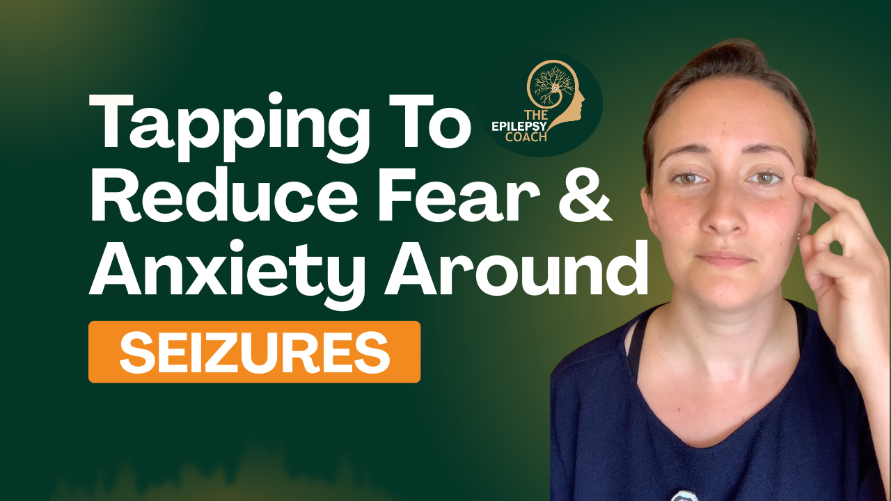 Thumbnail - Tapping for anxiety around seizures.png