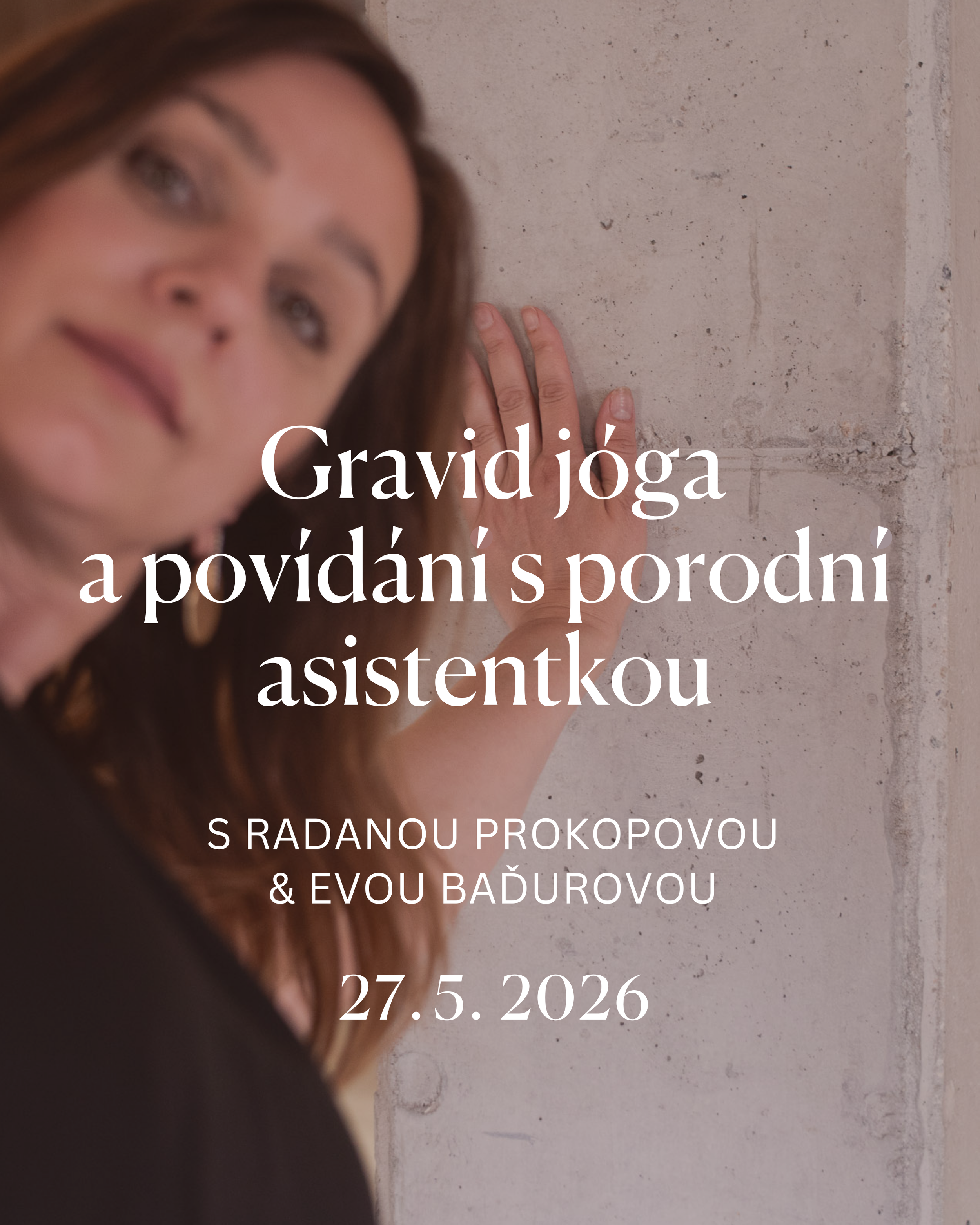 GRAVID JÓGA A POVÍDÁNÍ S PORODNÍ ASISTENTKOU