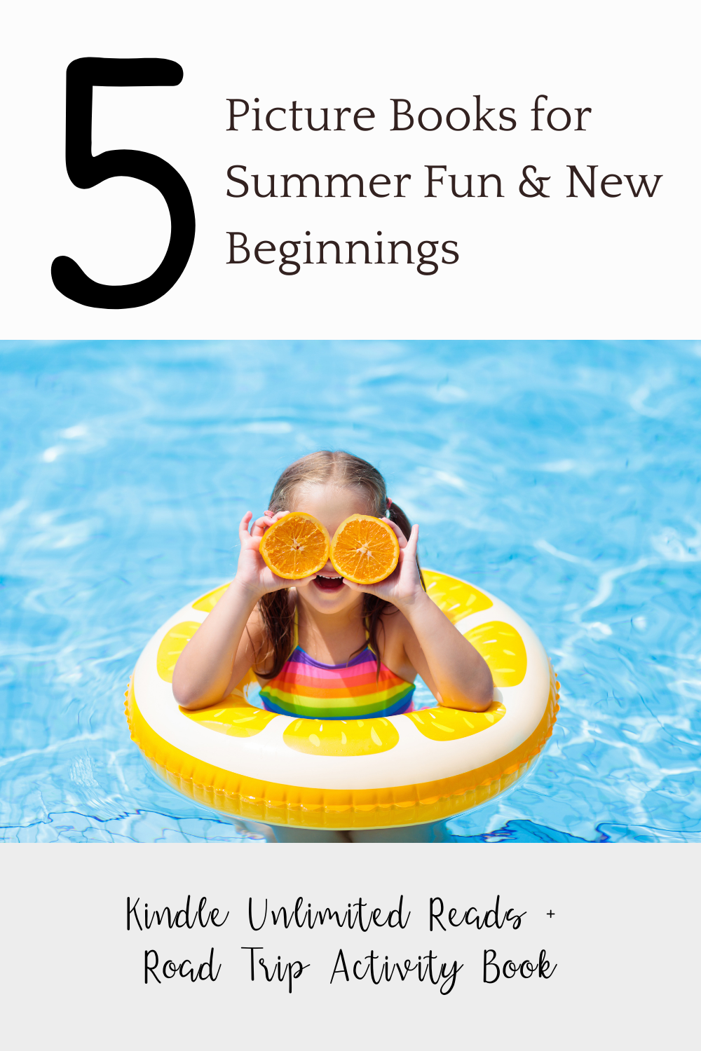 5 Picture Books for Summer Fun &amp; New Beginnings