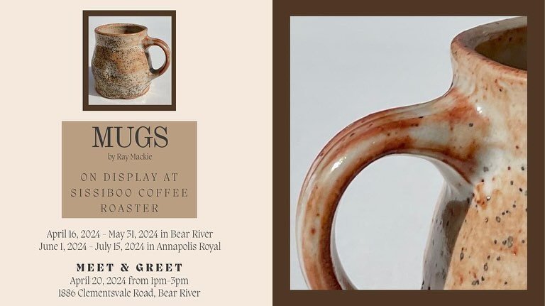 A mug show in a coffee shop! Great idea @mackie.ray The wonderful folks at @sissiboocoffeeroaster are hosting two artists&rsquo; shows with meet and greets on Saturday. See @lorna.mul in Annapolis Royal and @mackie.ray in Bear River. Saturday 1-3 pm.