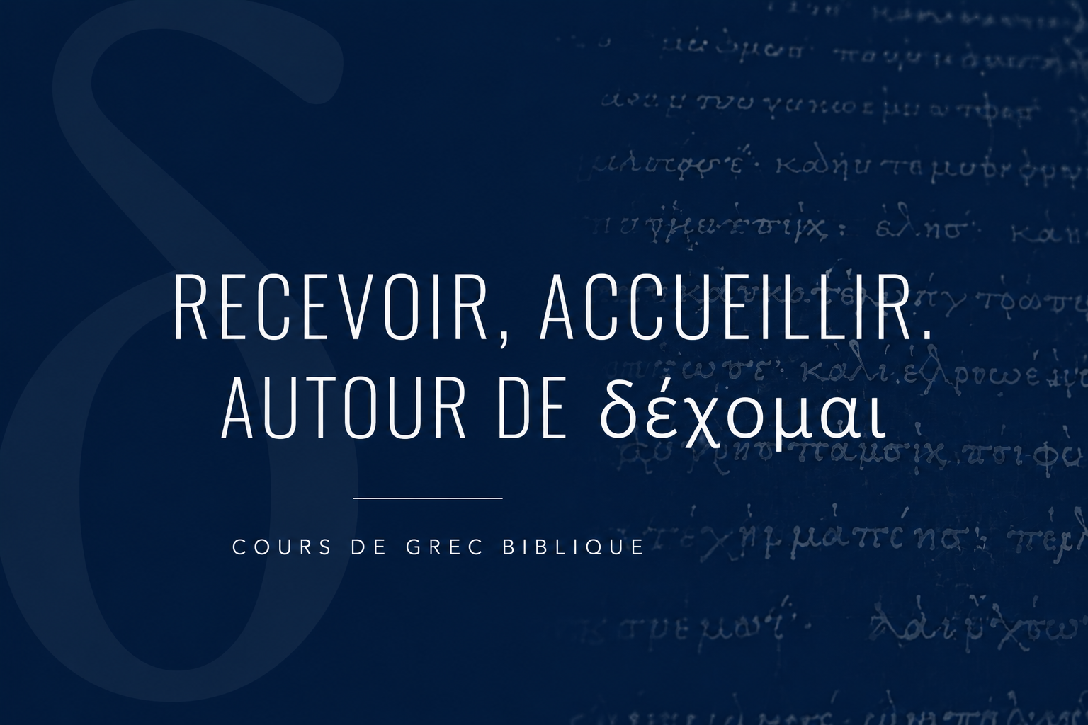 cours grec δέχομαι.png