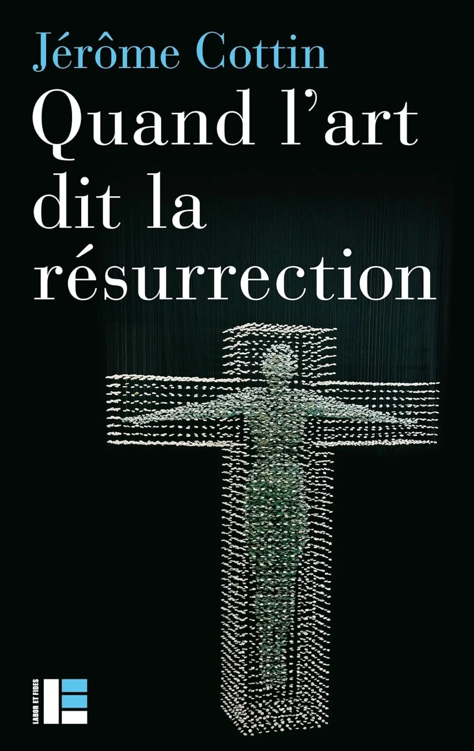 quand l'art dit la résurrection.jpg