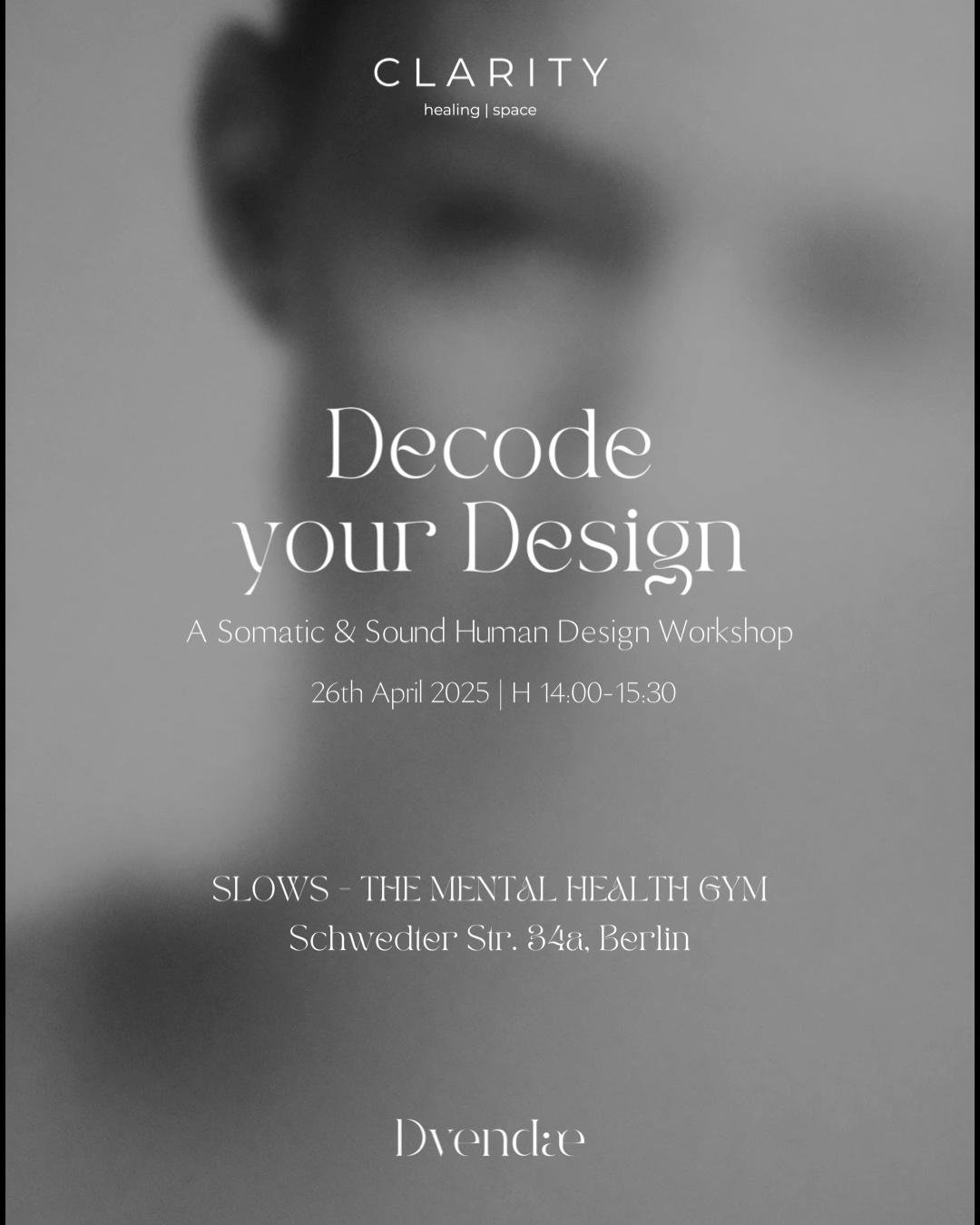 Decode your Design: A Somatic, Sound & Human Design Workshop