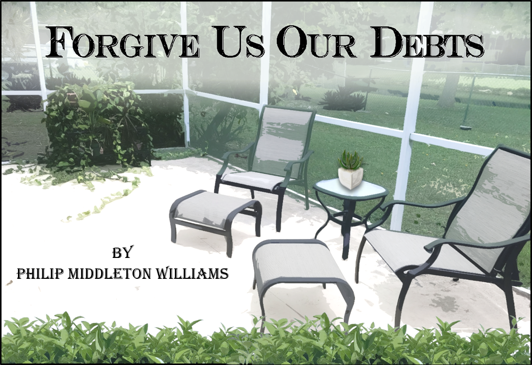 Forgive Us Our Debts