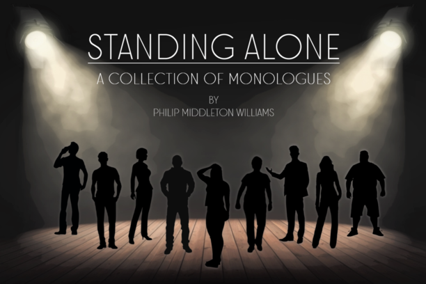 Standing Alone - A Collection of Monologues