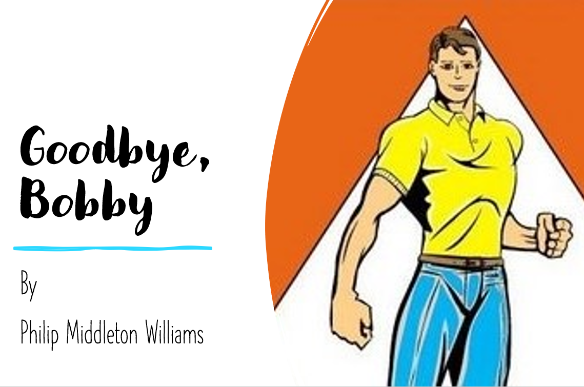Goodbye, Bobby