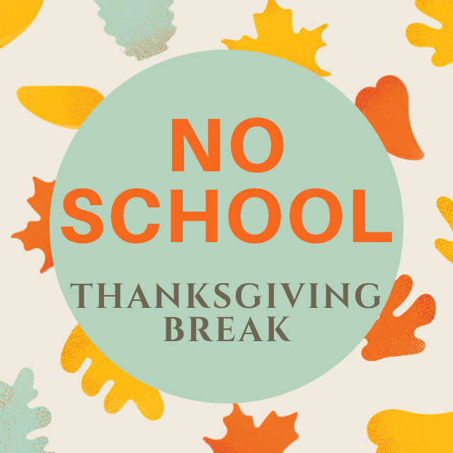 Thanksgiving Break