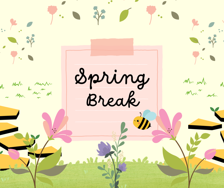 Spring Break