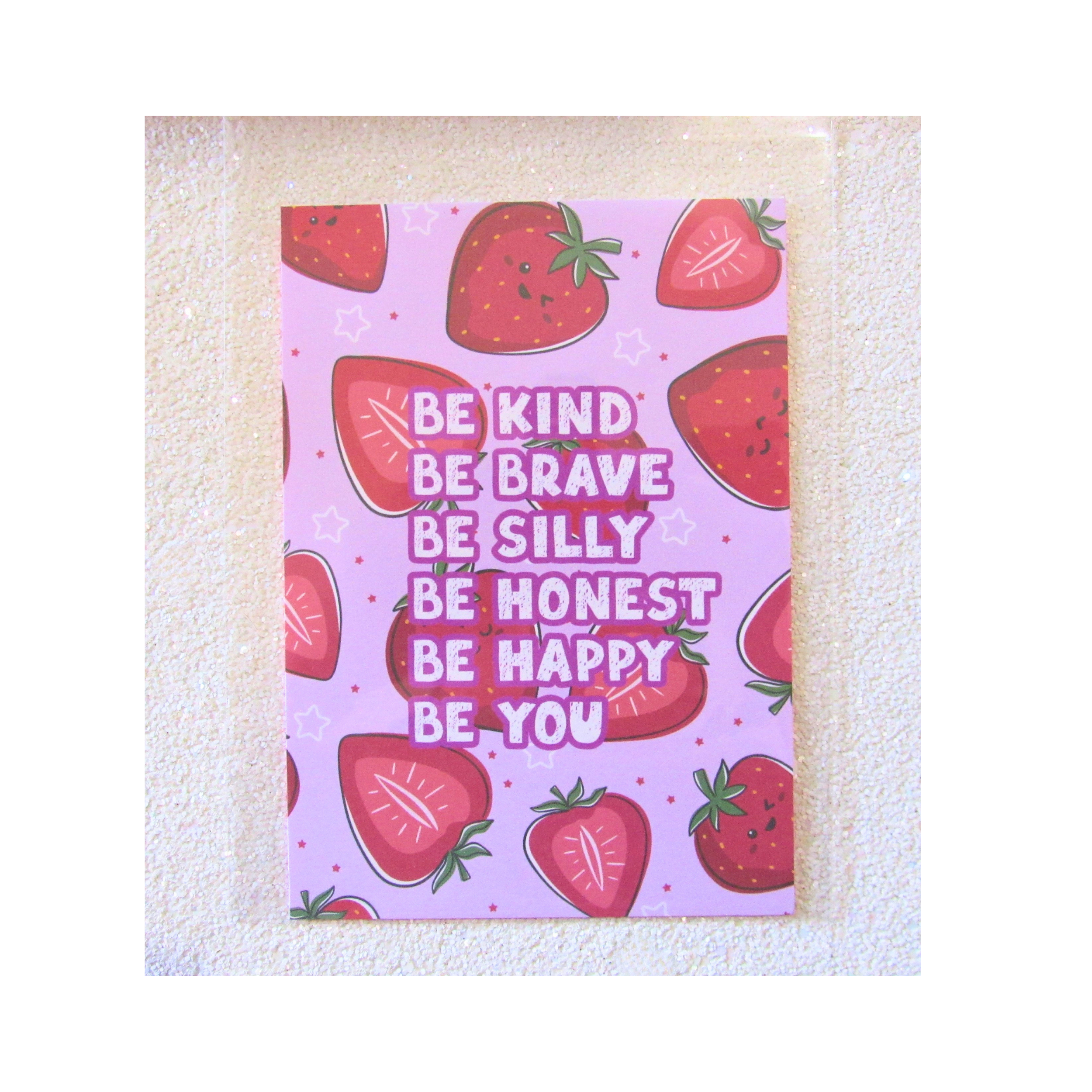 Be Strawberry Motivational Card | 5x7" Print