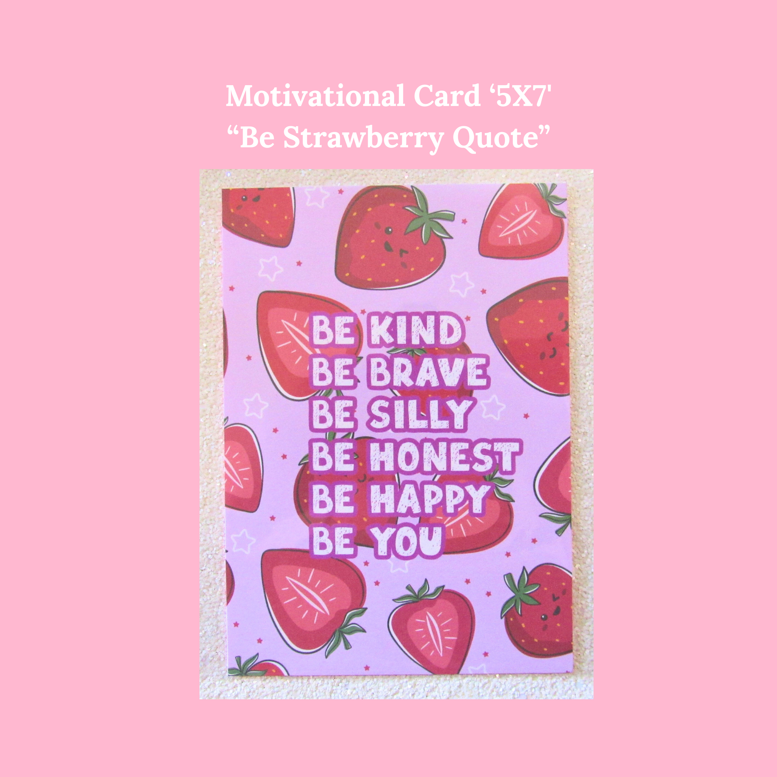 “Be Strawberry Quote”.png