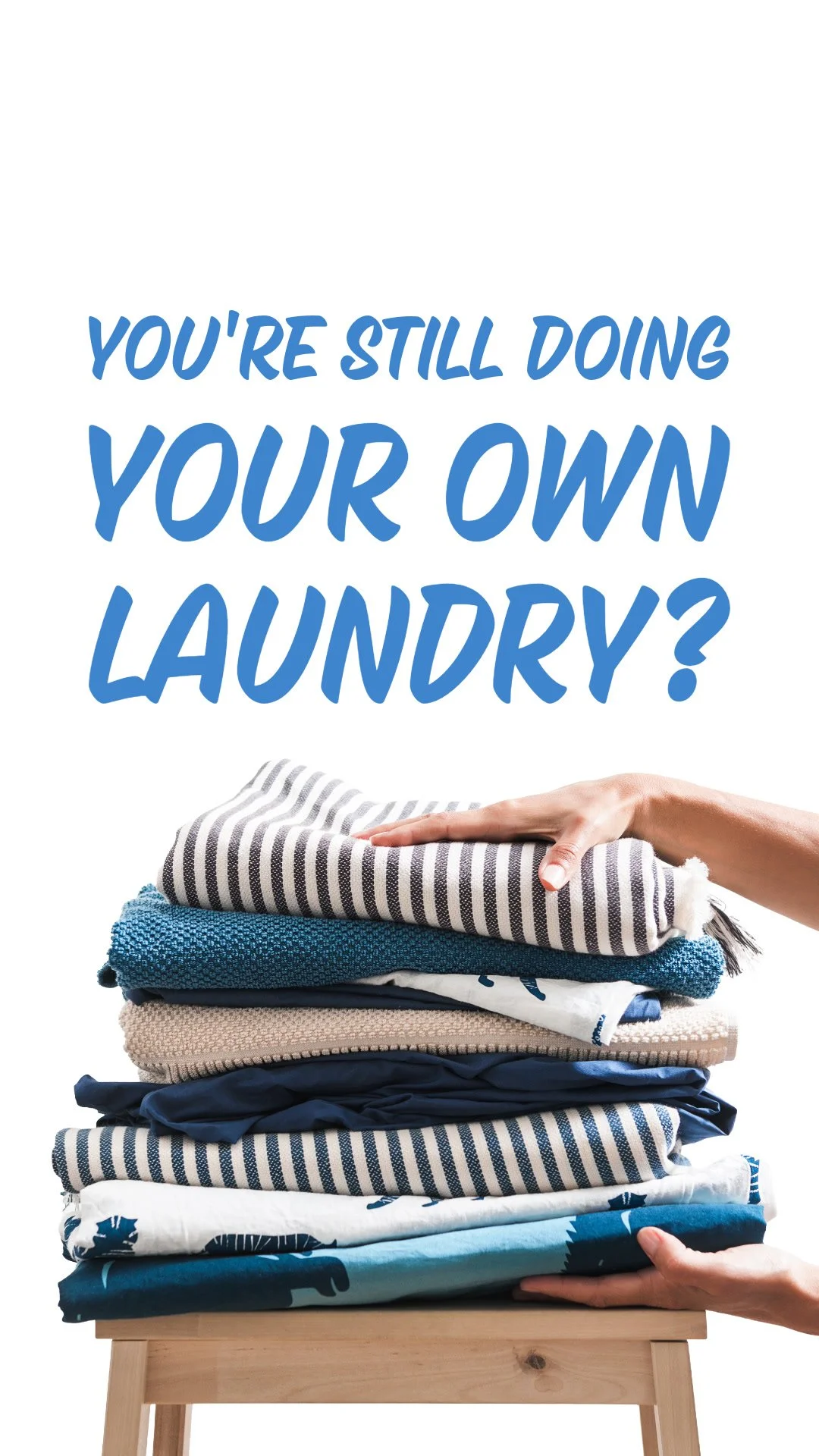 You're Still Doing Your Own Laundry? reel cover designed by FreeSol Media promoting pickup and delivery