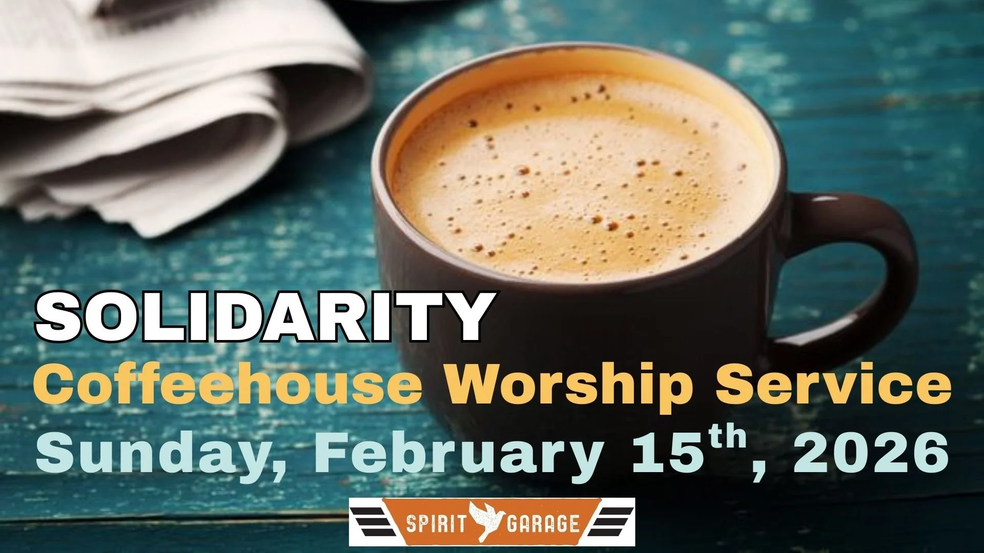 Hey Spirit Garage --

Sunday's worship service was a Coffeehouse Worship focused on Solidarity.

SO. MANY. GOOD. THINGS. in that worship service!

Here is the link to all the good poems and music. https://youtu.be/SSCjSrKlNB8
Plus, the songs and poem