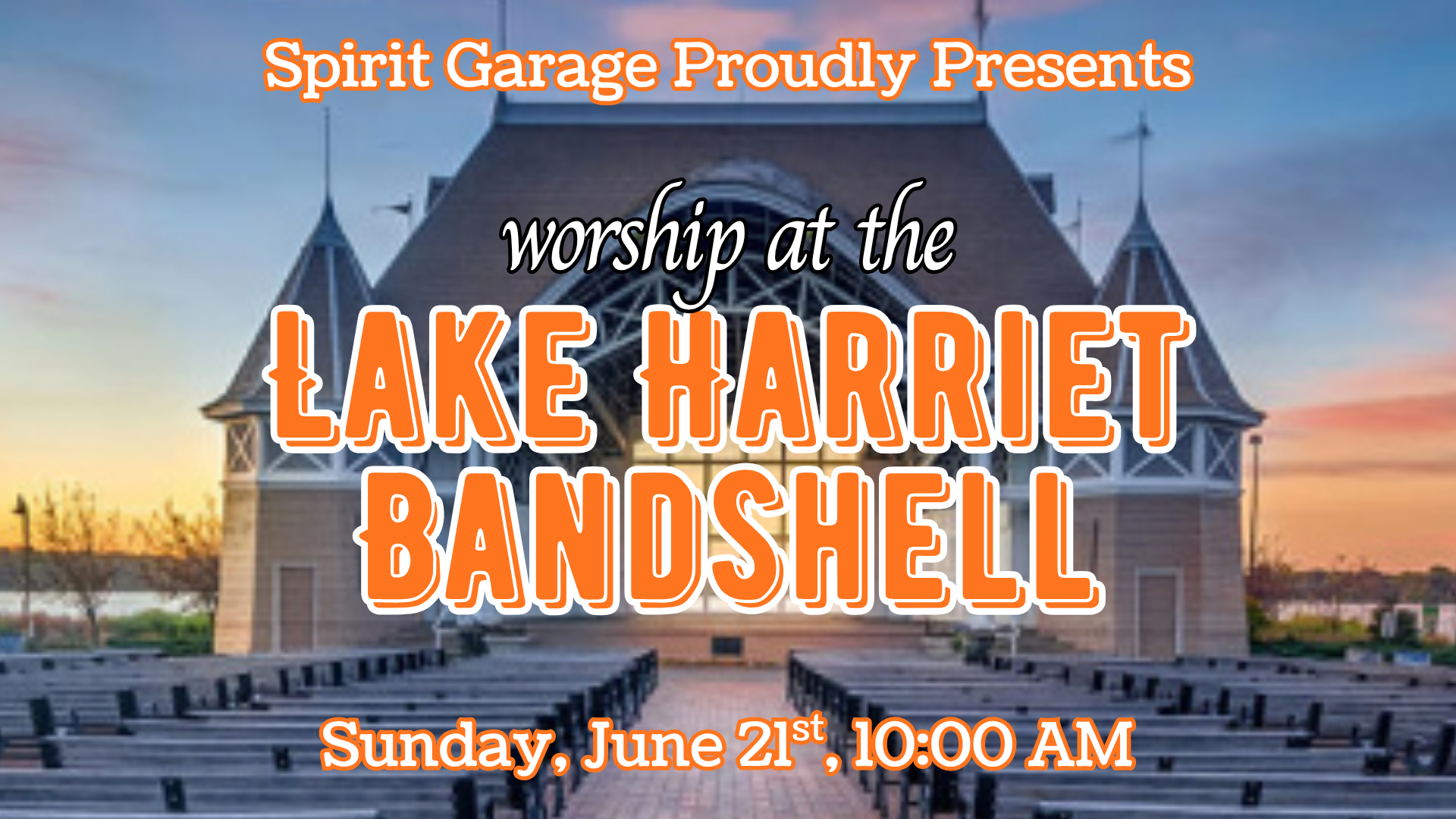 Spirit Garage Worship at Lake Harriet Bandshell