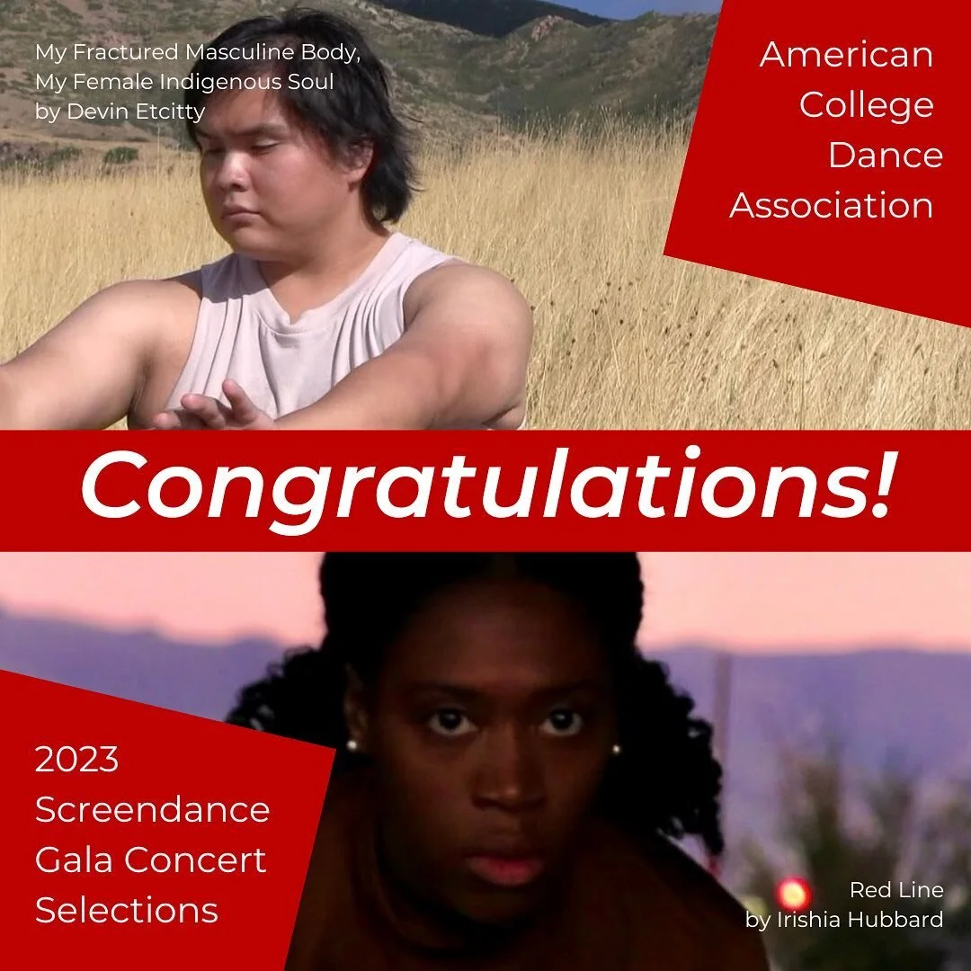 Congratulations to School of Dance students, Devin Etcitty (undergraduate) and Irishia Hubbard (graduate), whose Screendance films were selected for the 2023 ACDA Screendance Festival Gala Concert! 

Devin&rsquo;s film is titled &ldquo;My Fractured M