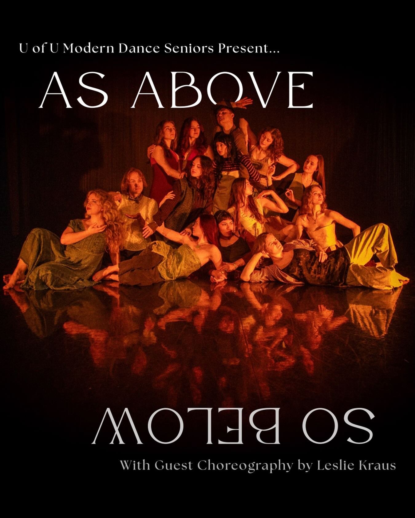 AS ABOVE, SO BELOW is opening this weekend, featuring the choreographic work of the modern dance seniors! 

Mar. 26 |  5:30pm Mar. 27 |  7:30pm Mar. 28 |  7:30pm

Marriott Center for Dance 

All performances will be live-streamed. Admission is FREE! 