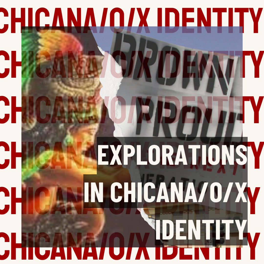 Explorations in Chicanaox Identity.png