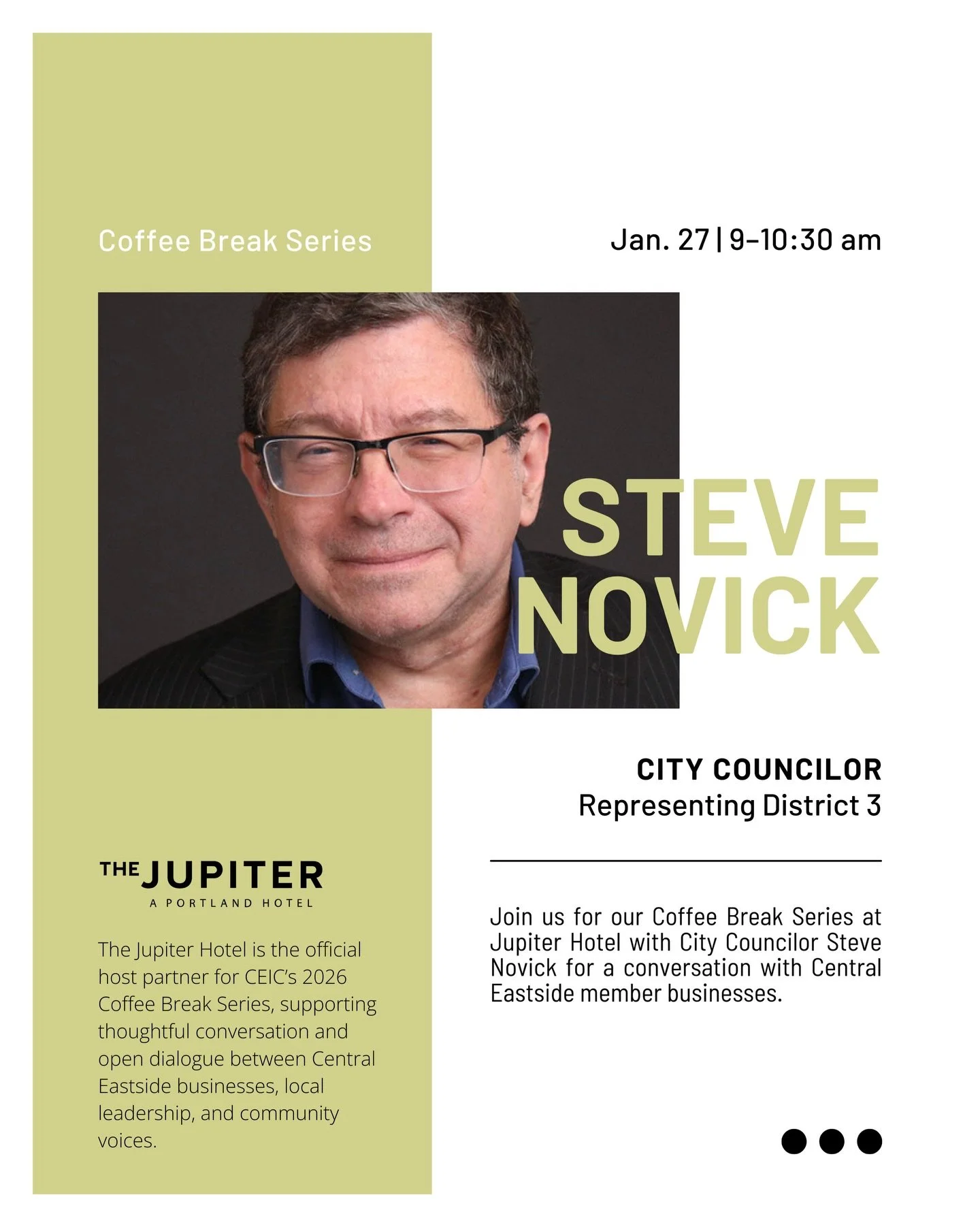 Join us for our Coffee Break Series on Tuesday, January 27 from 9&ndash;10:30 am at the Jupiter Hotel with City Councilor Steve Novick.

Representing District 3, Councilor Novick will share updates from City Hall, followed by an open, town hall&ndash