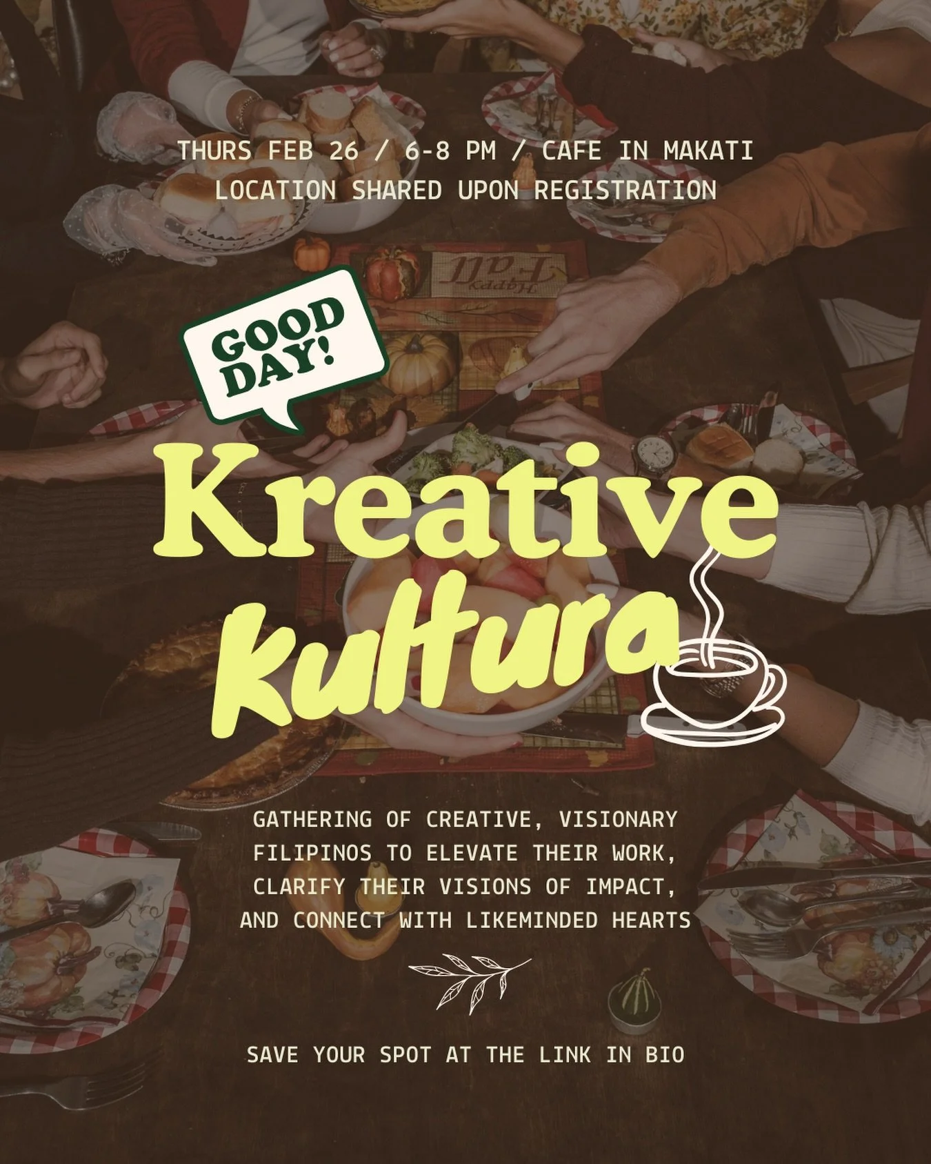 Kreative Kultura is for the creatives and our first stop debuts in my ancestral land, Philippines.

A gathering of creative, visionary Filipinos to elevate their work, clarify their visions of impact, and connect with likeminded hearts.

This is for 