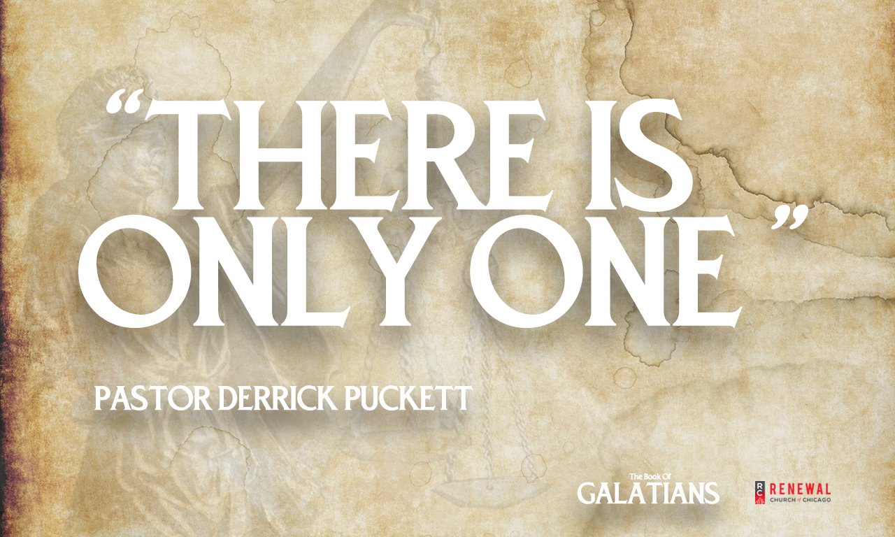 "There is Only One" - Pastor Derrick Puckett