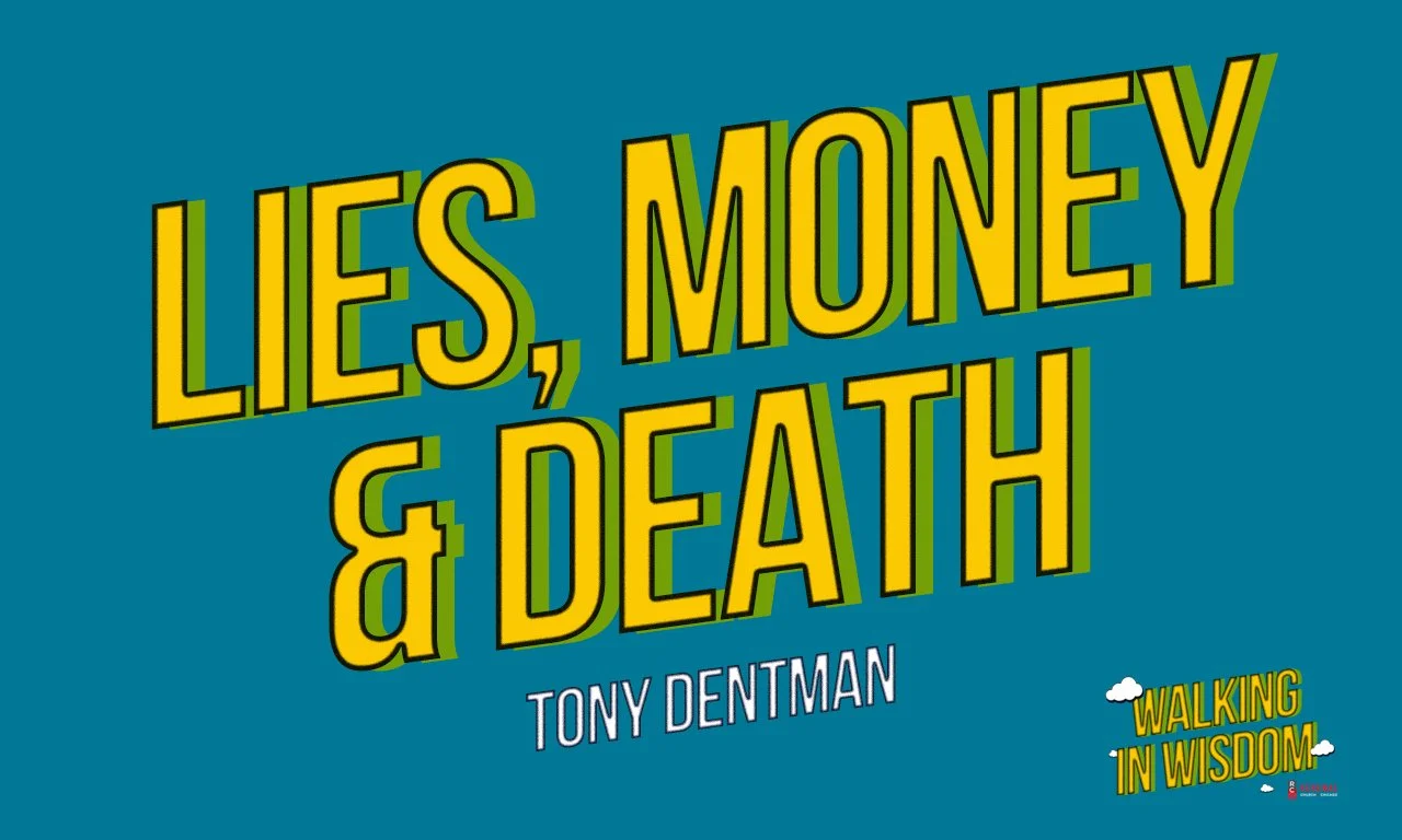 “Lies, Money, &amp; Death” -Tony Dentman