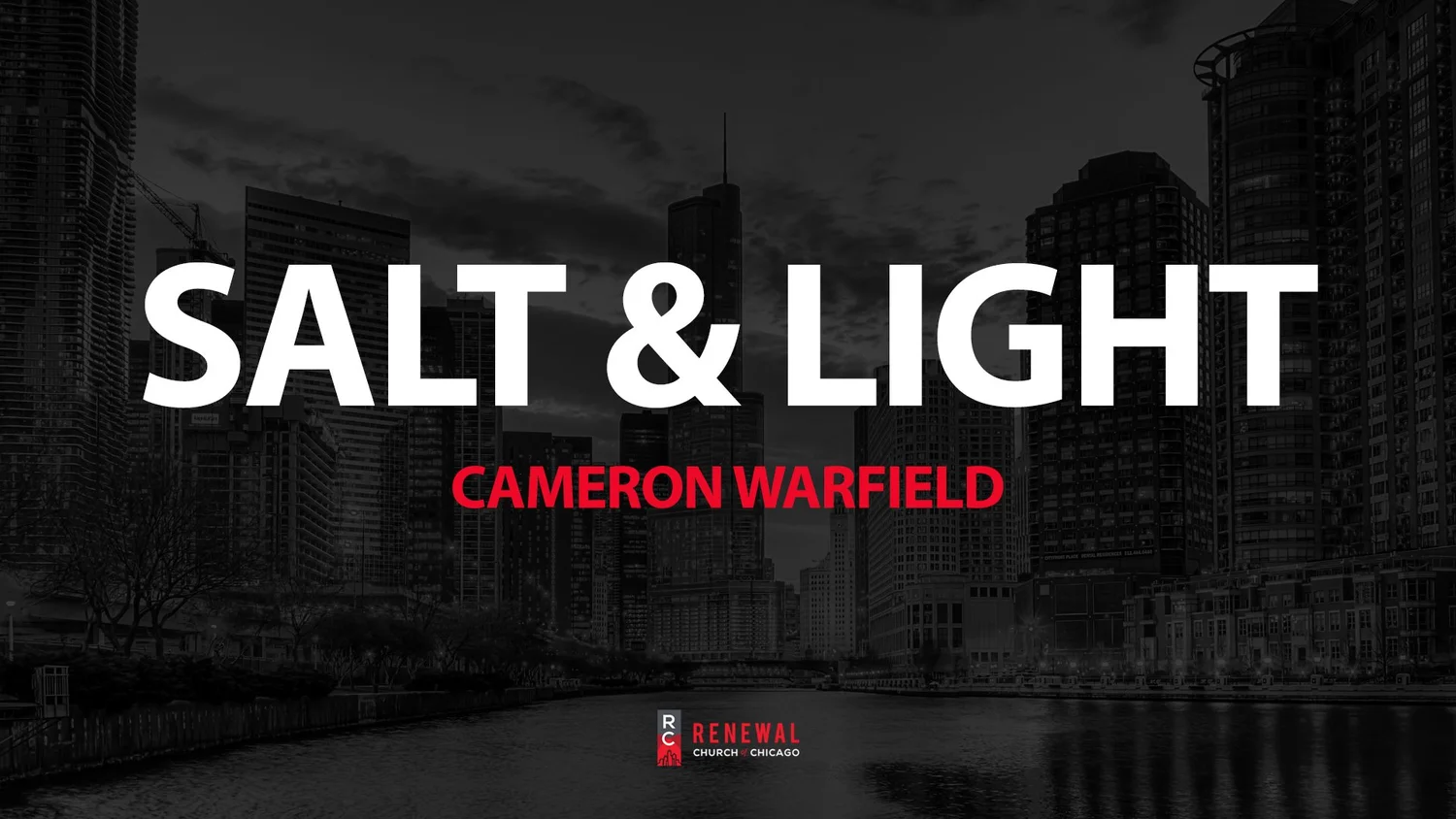 “Salt & Light” -Cameron Warfield