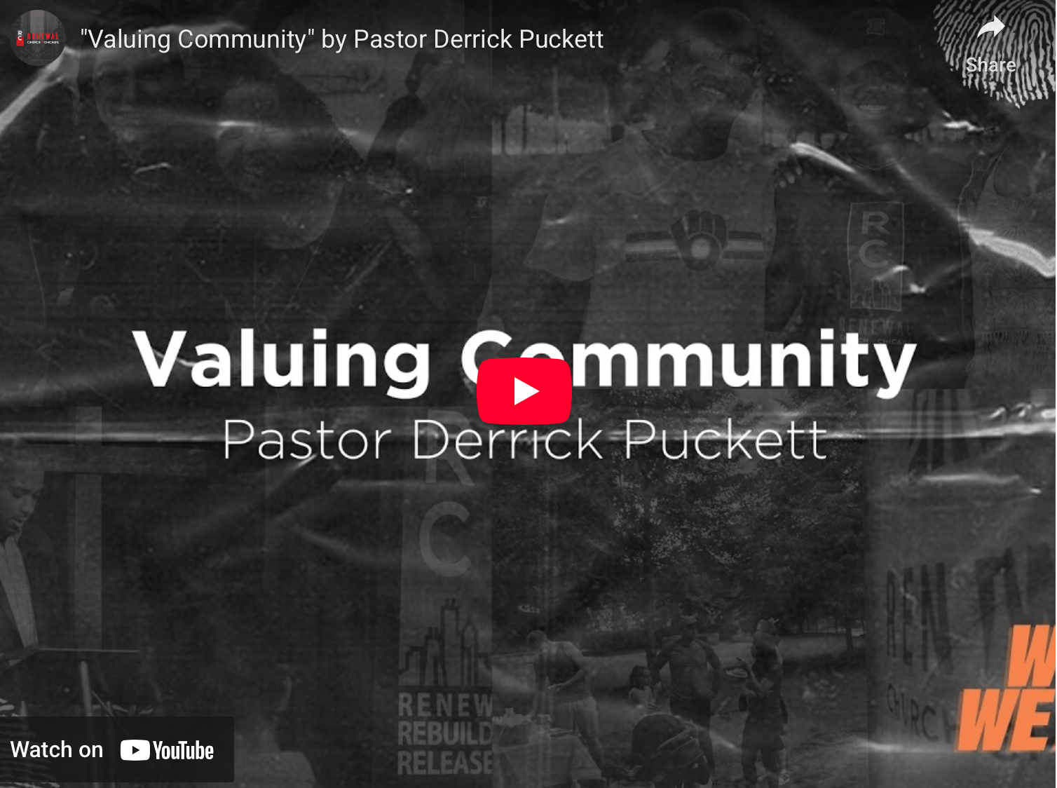 “Valuing Community” -Pastor Derrick Puckett