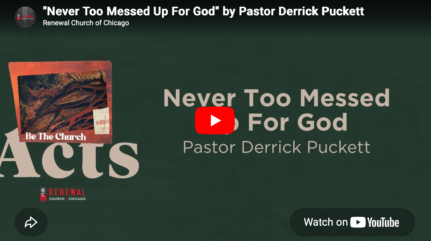 “ Never Too Messed Up For God” -Pastor Derrick Puckett